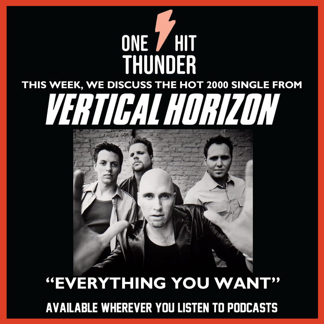 “Everything You Want” by Vertical Horizon episode artwork