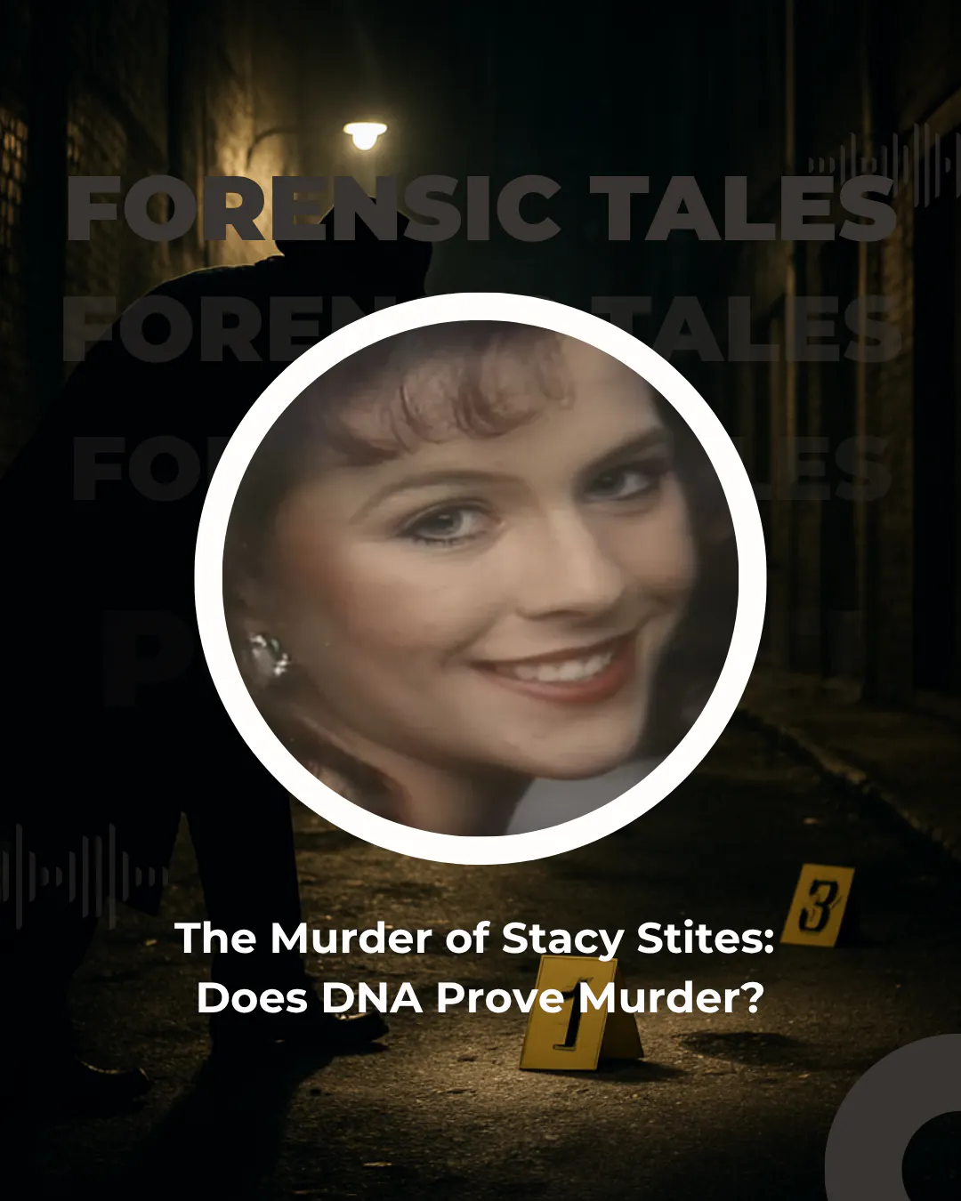 The Murder of Stacey Stites: Does DNA Prove Murder? episode artwork