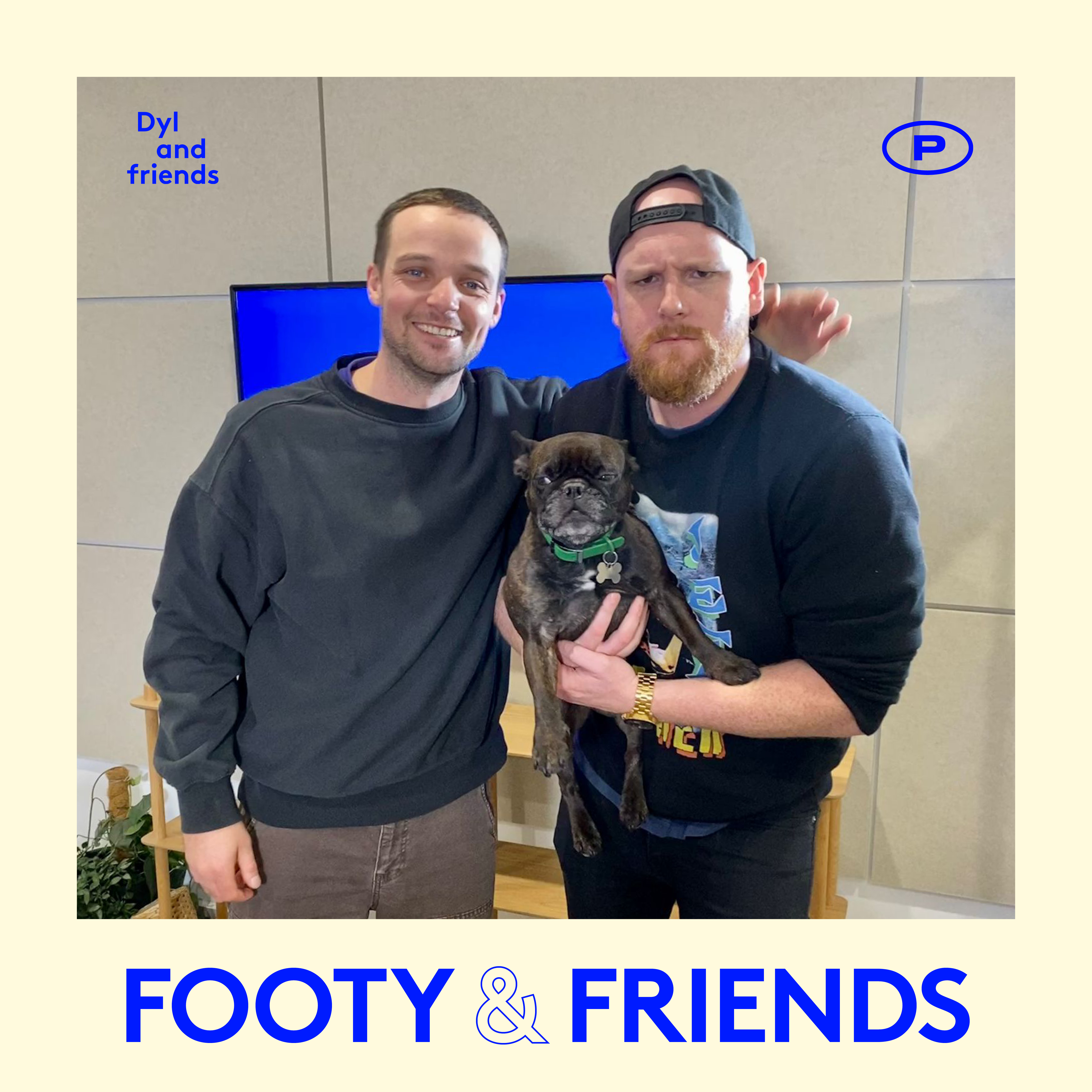Dyl & Friends