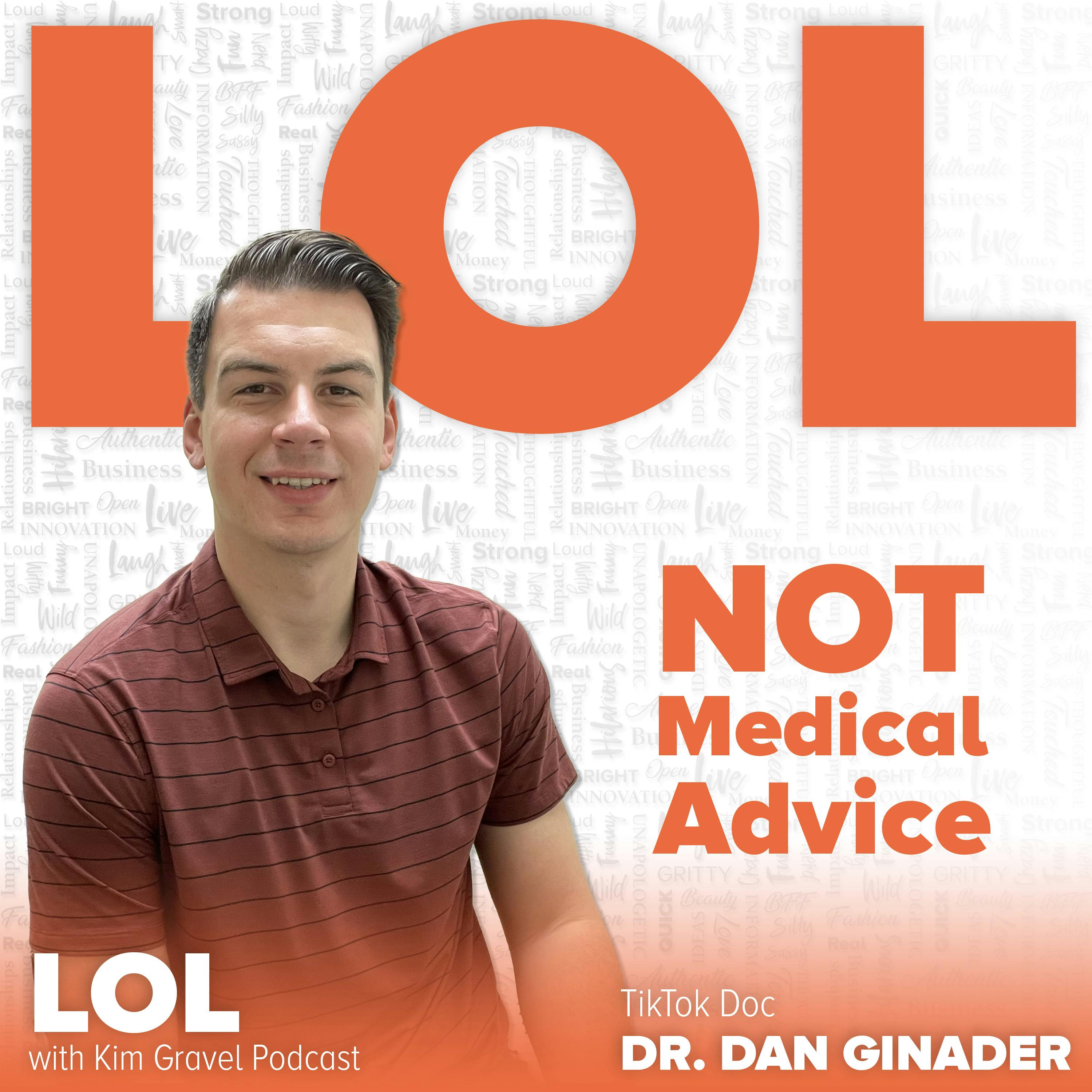 Not Medical Advice with TikTok Doc Dan Ginader, DPT Not Medical Advice with TikTok Doc Dan Ginader, DPT
