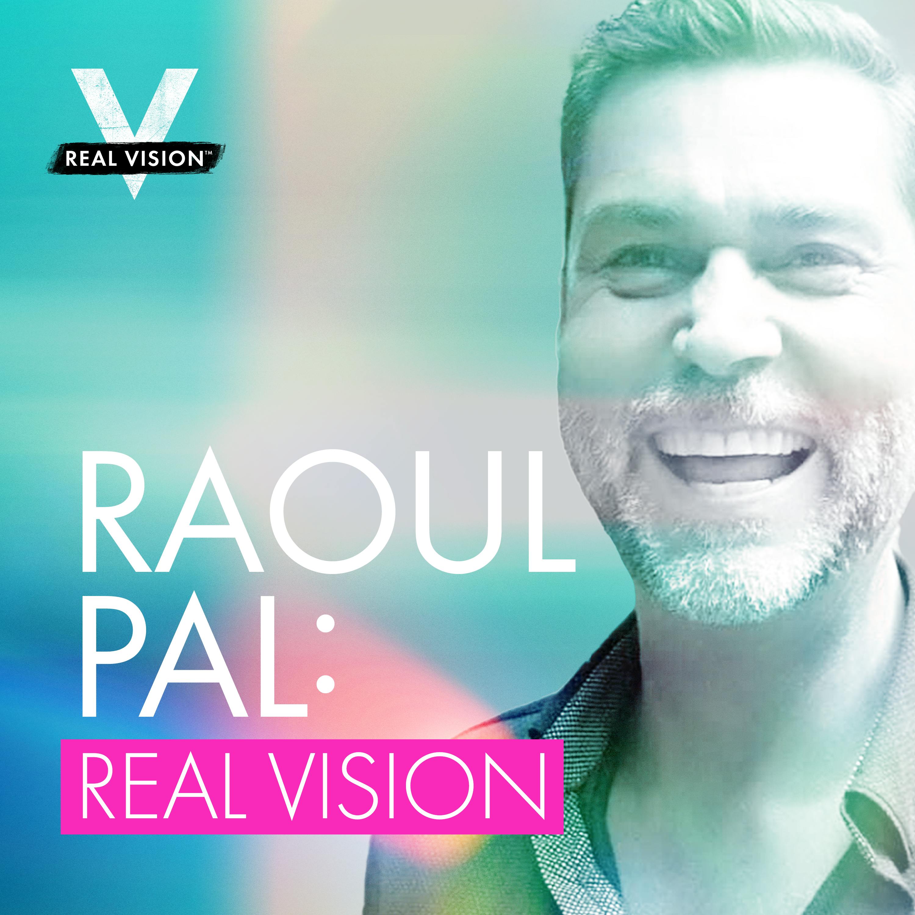 Raoul Pal: Real Vision