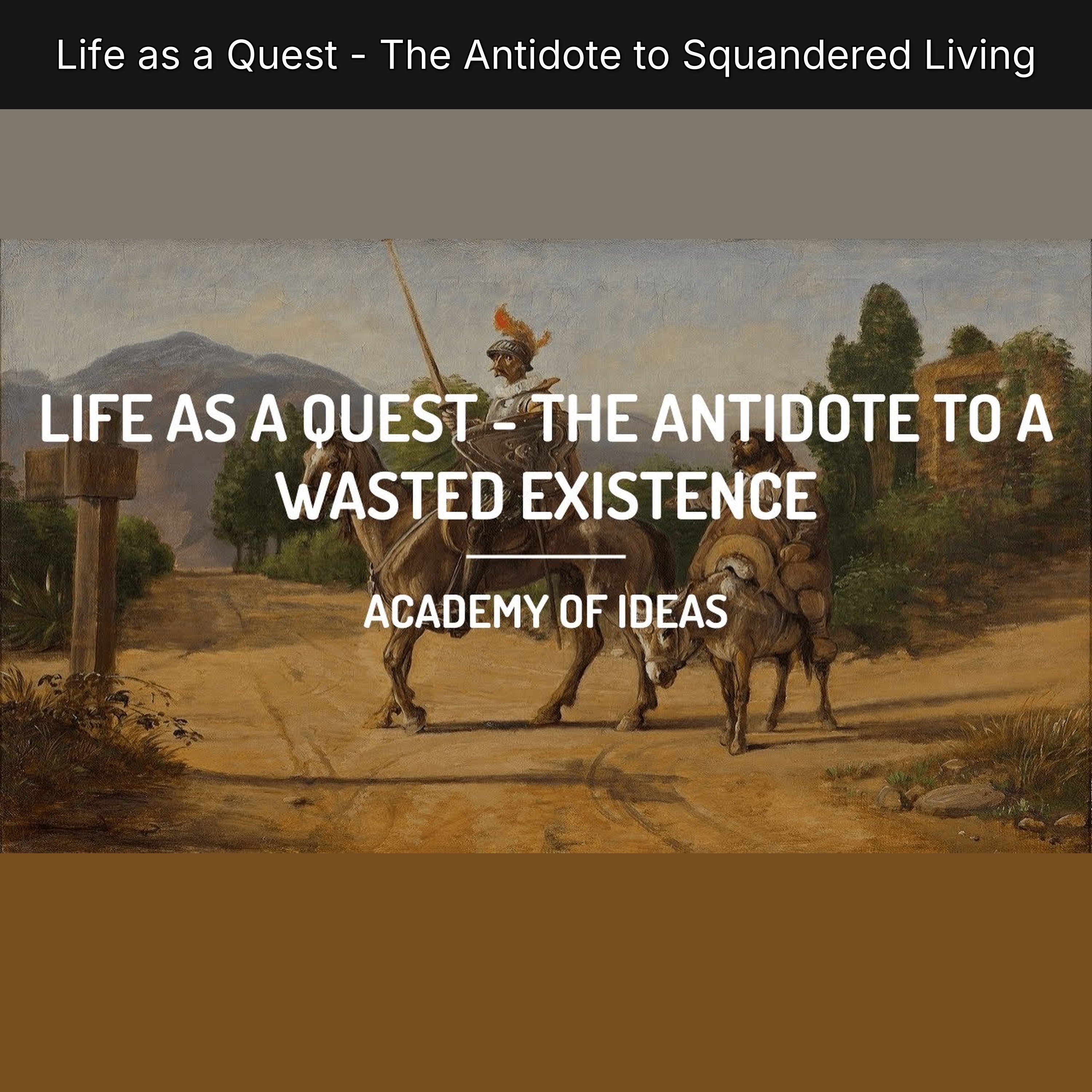 Life as a Quest - The Antidote to Squandered Living episode artwork