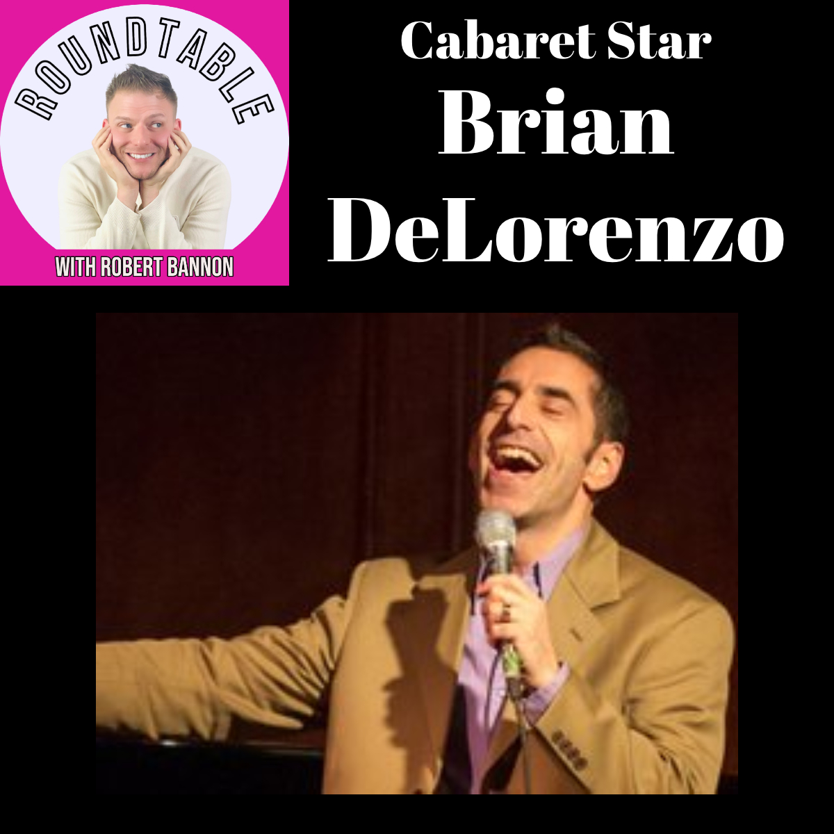 Ep 523-Brian De Lorenzo Talks New Music, Cabaret, & Toast Of The Town, Vol. 1