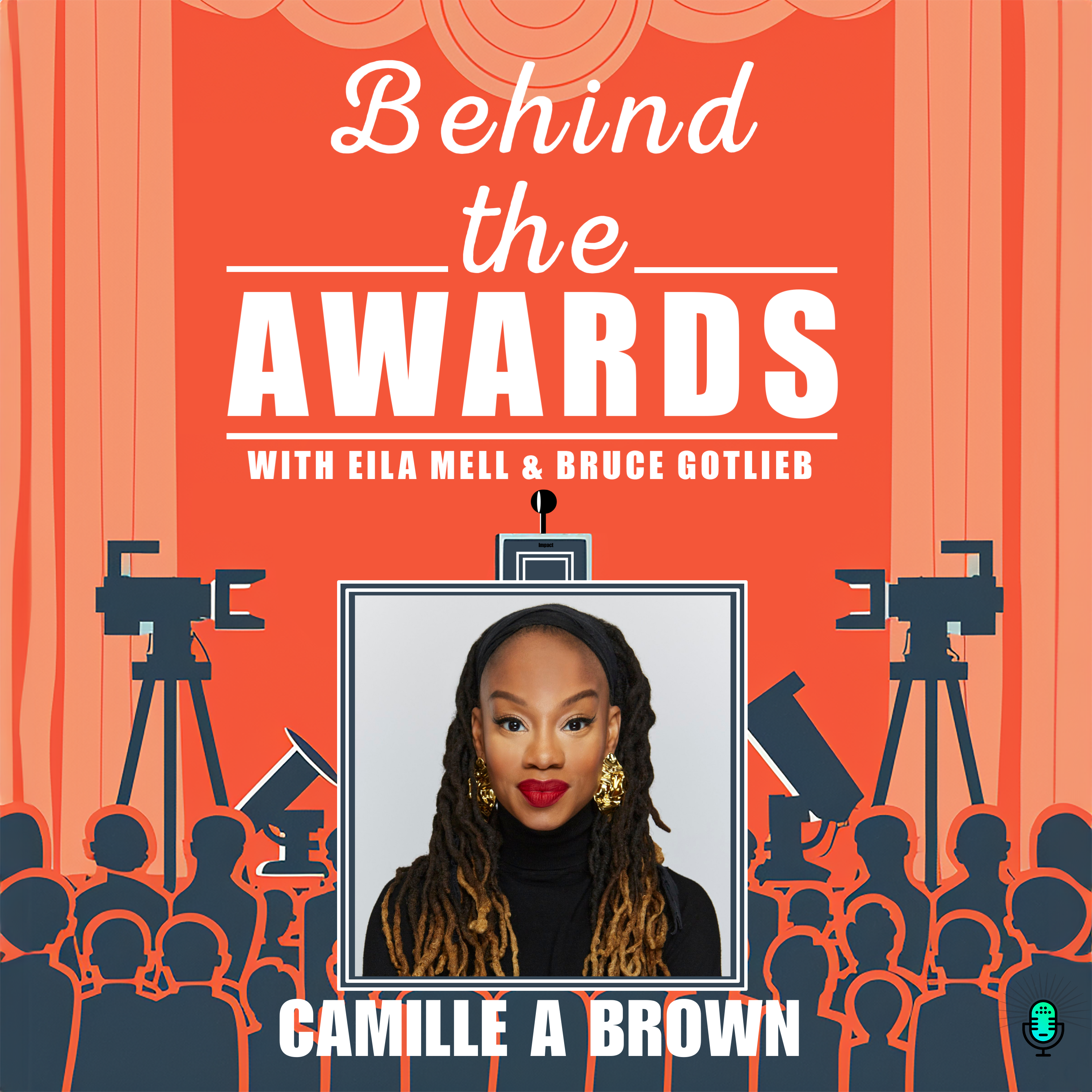 Behind the Awards with Eila Mell & Bruce Gotlieb