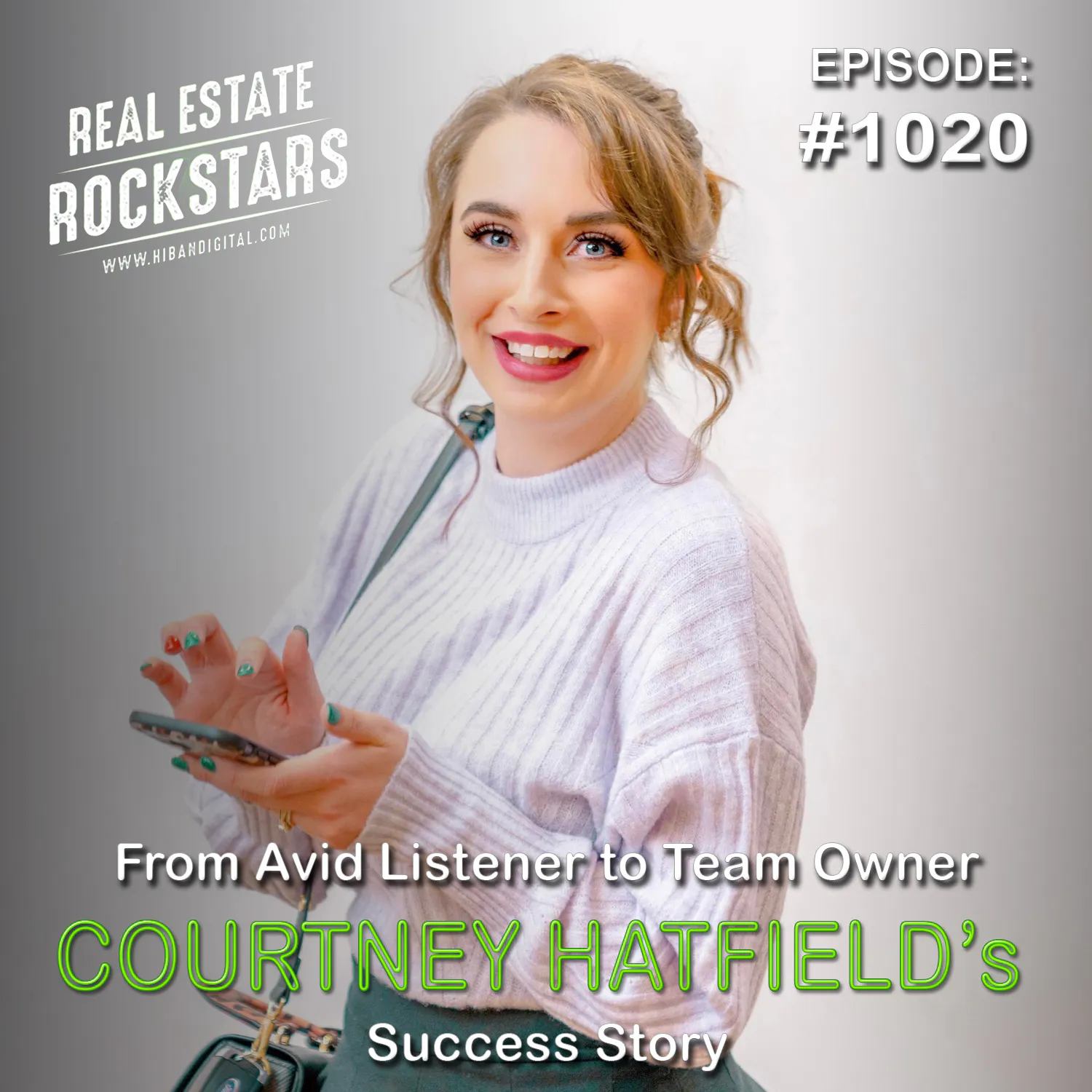 1020: From Avid Listener to Team Owner - Courtney Hatfield’s Success Story