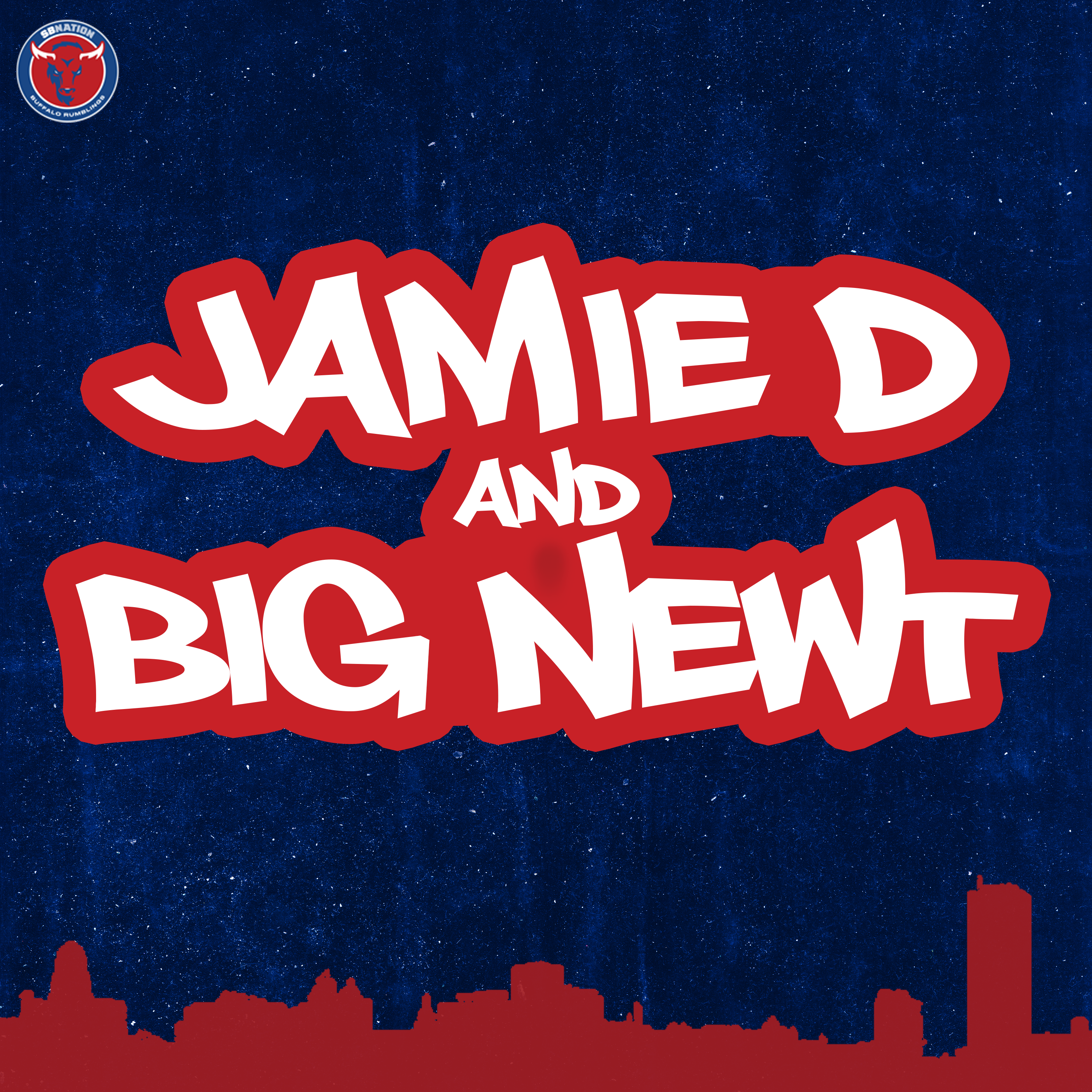 Jamie D & Big Newt: Buffalo Bills Prove Themselves