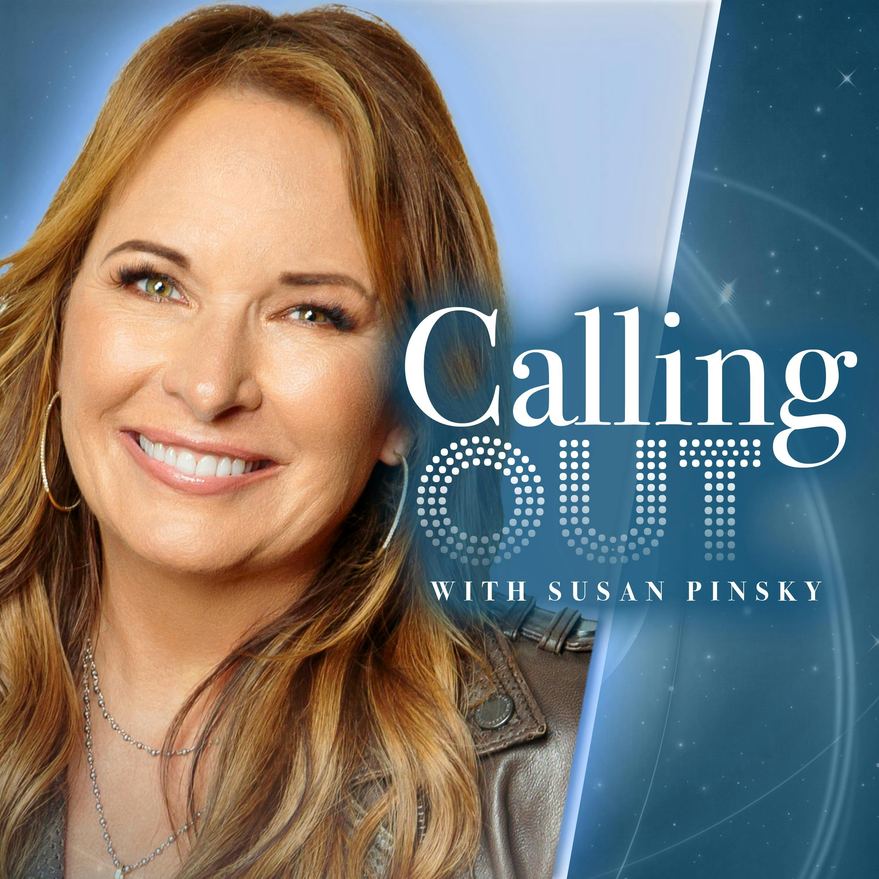 Calling Out With Susan Pinsky