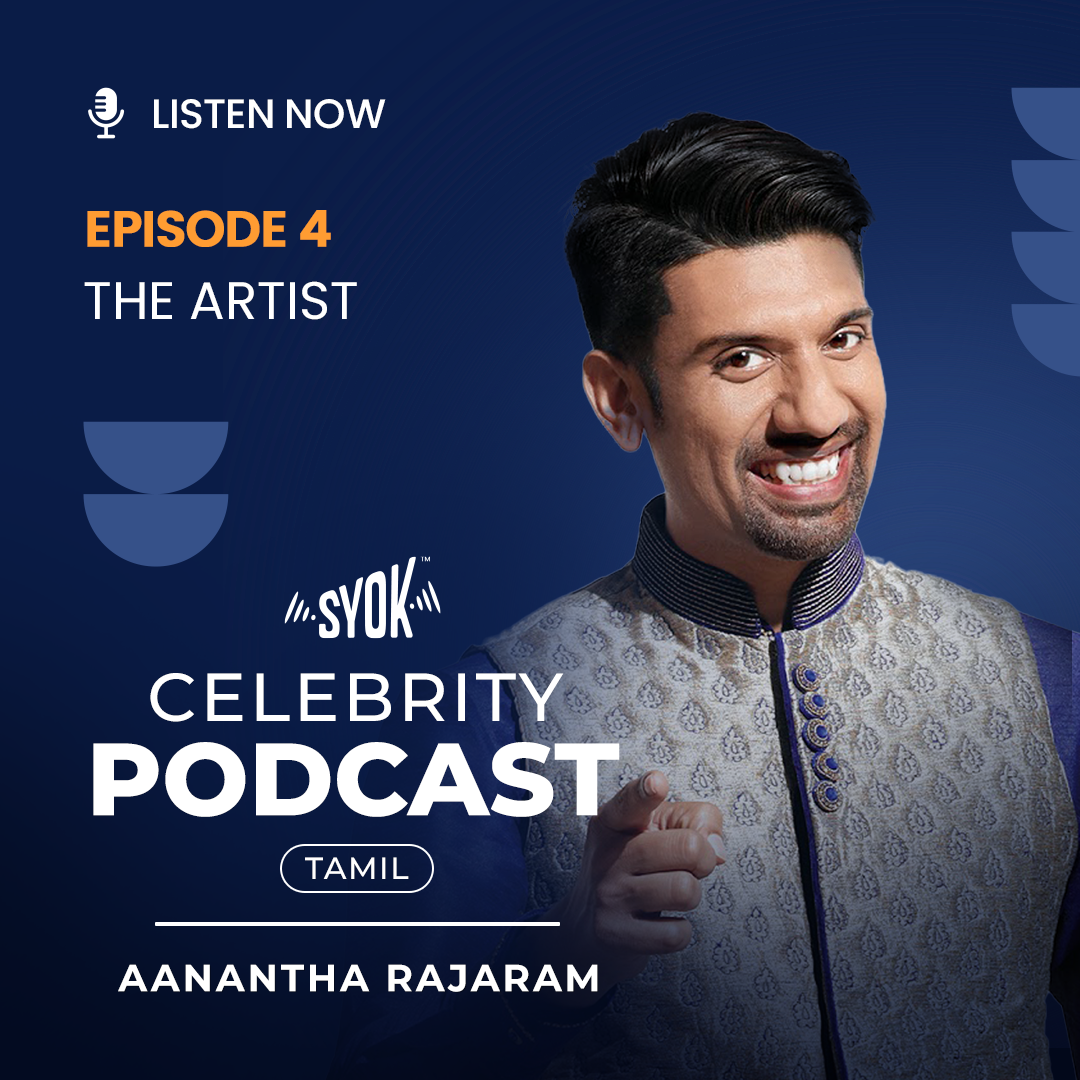 The Artist | Celebrity Podcast: Aanantha Rajaram EP4 episode artwork