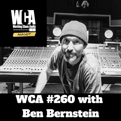 WCA #166 with Ken Sluiter – Working Class Audio