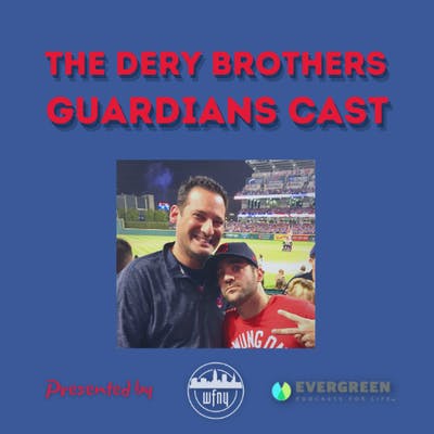 The Dery Brothers Guardians Cast S6:E9 - Hotlanta series, scary Triston, and Ben Lively appreciation!