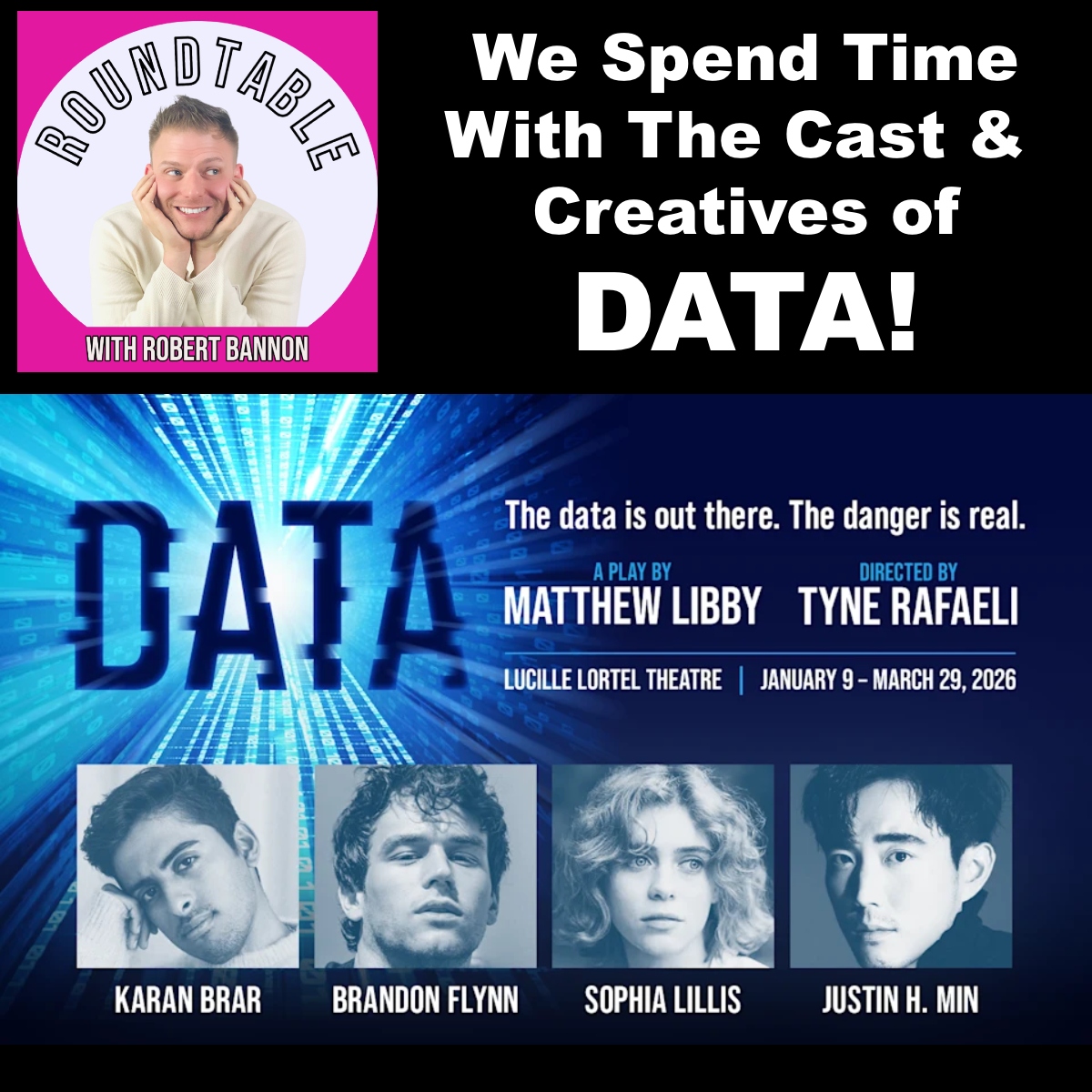 Karan Brar, Brandon Flynn, Sophia Lillis & Justin H. Min Take On DATA — Live Off-Broadway!