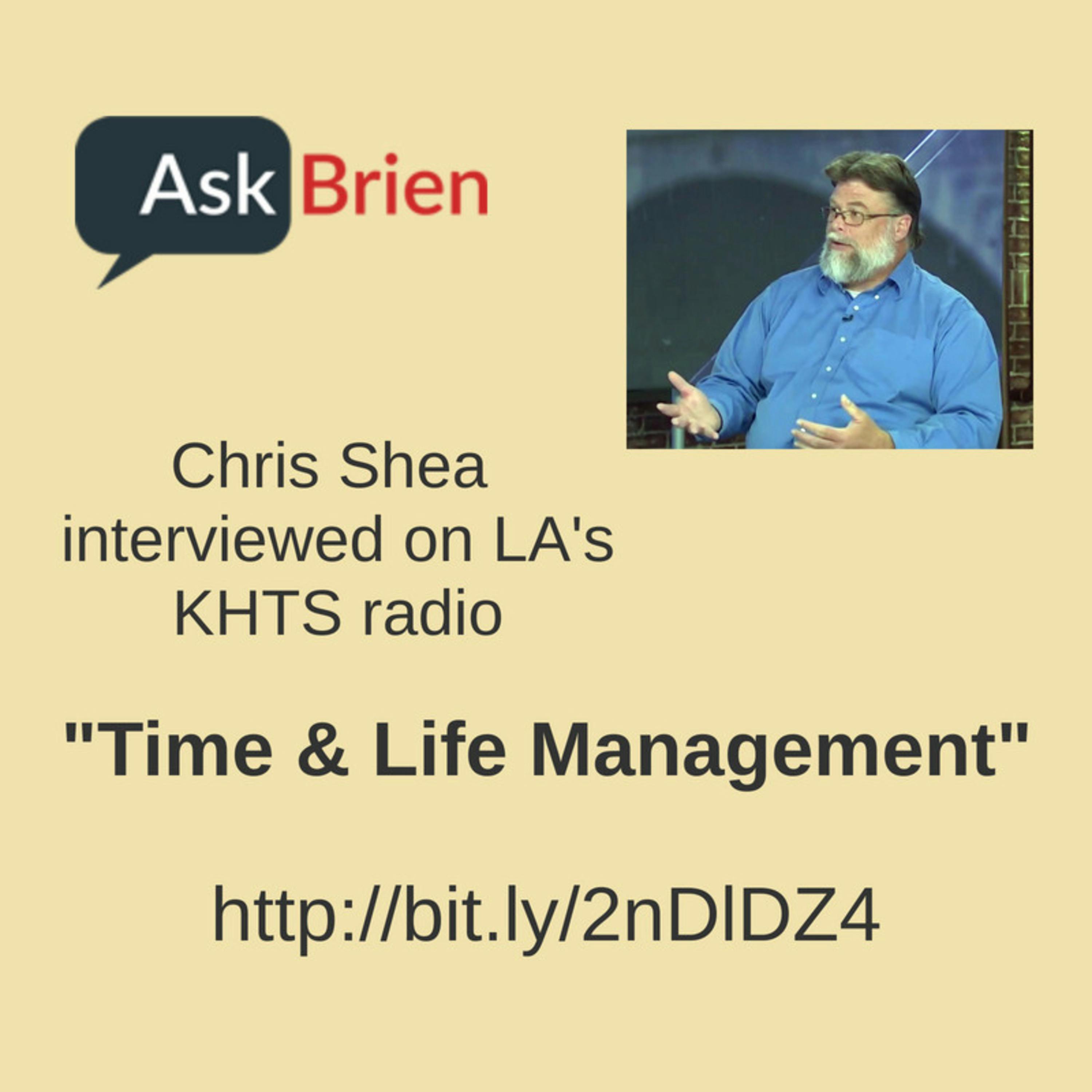 Life Management - Chris Shea on Ask Brien Show