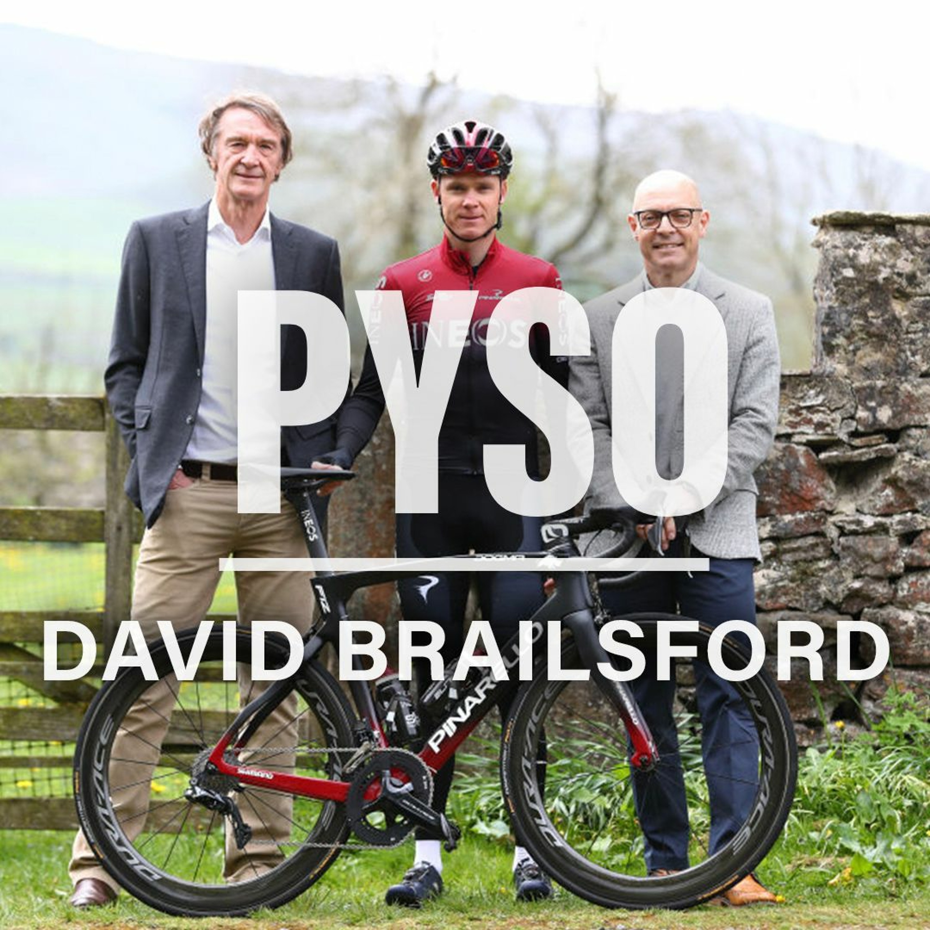 PYSO, ep. 50: Ineos boss David Brailsford episode artwork