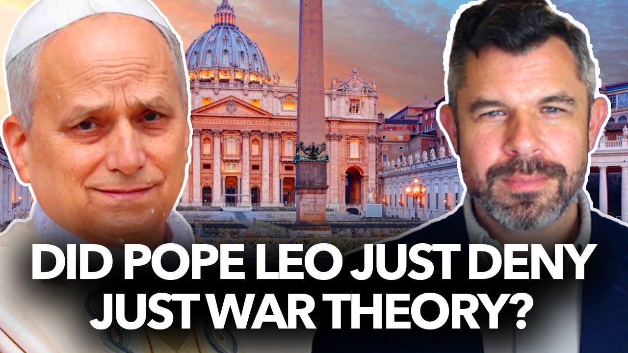 1317: Did Pope Leo Just Deny JUST WAR THEORY? Dr. Taylor Marshall