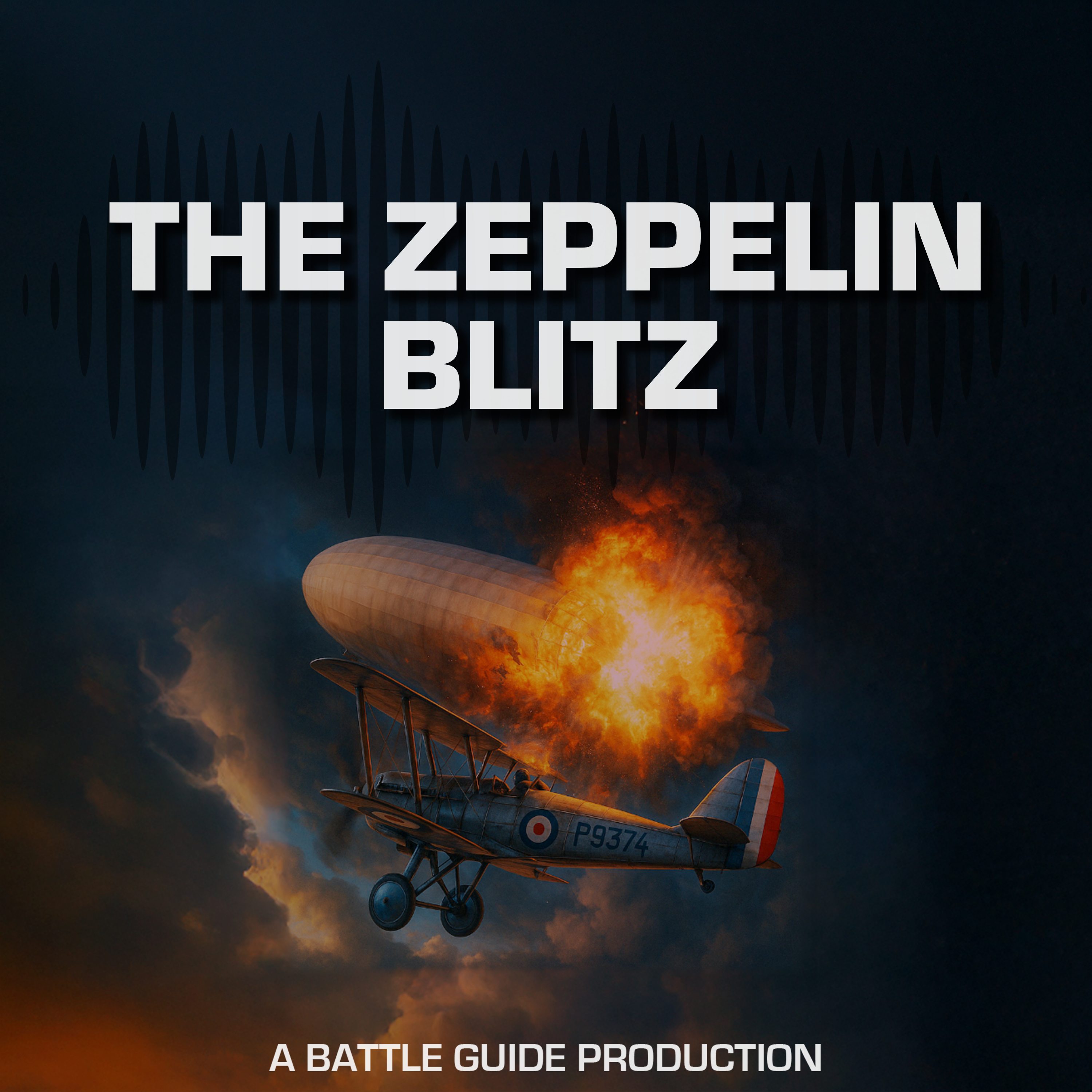 Episode 74: Lighter Than Air: Airships in the Great War - Part 2