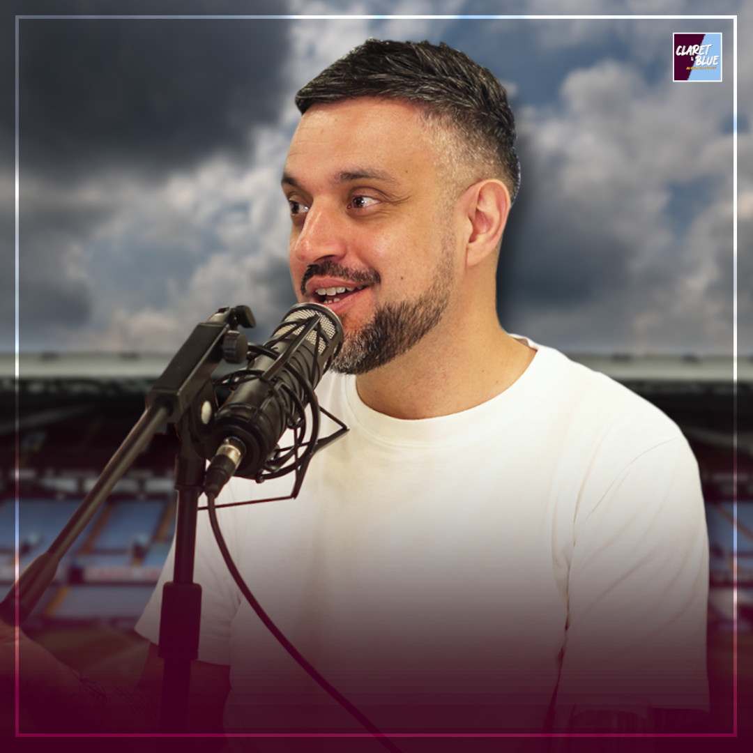 Dan Bardell on Unai Emery, Transfers & his Media Career | Claret & Blue