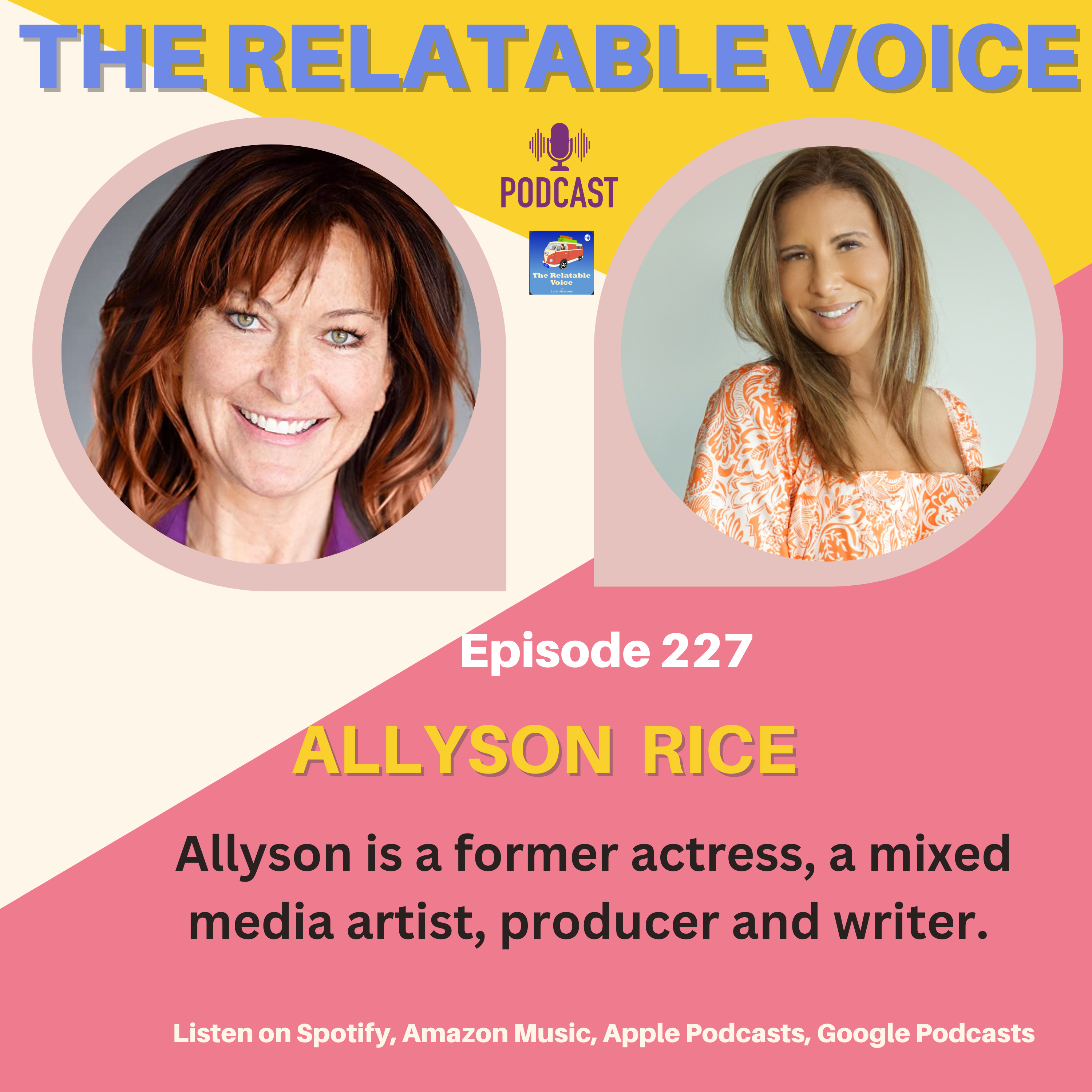 Today, the RV is headed to LA to speak with  a mixed media artist, Allyson Rice. episode artwork