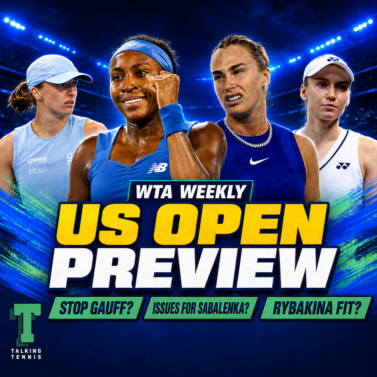 WTA Weekly: US Open Preview | Who can stop Gauff? What's wrong with Sabalenka? Swiatek a contender? episode artwork