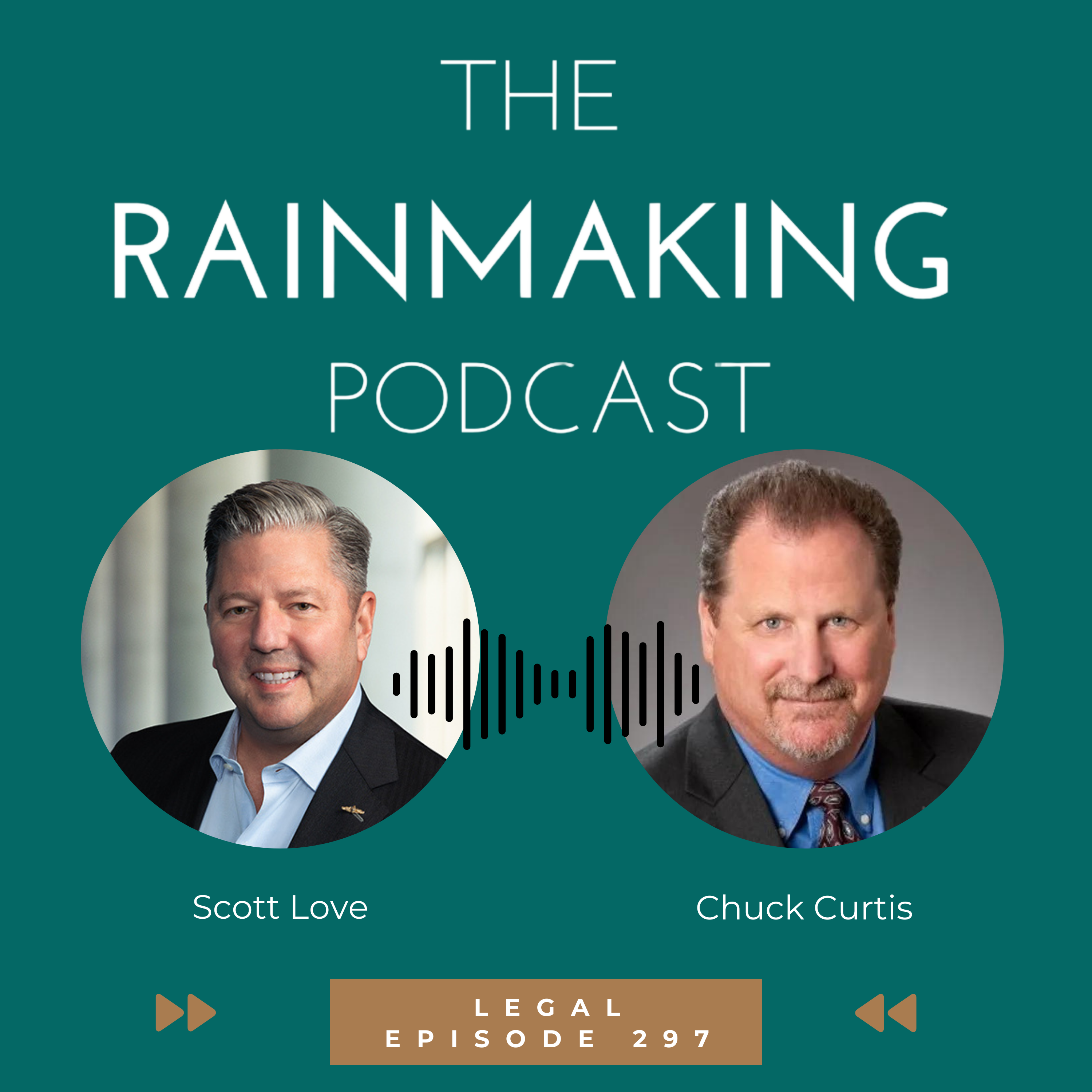 TRP 297:  [Legal] Unique Challenges in Lateral Moves for Partners with Chuck Curtis