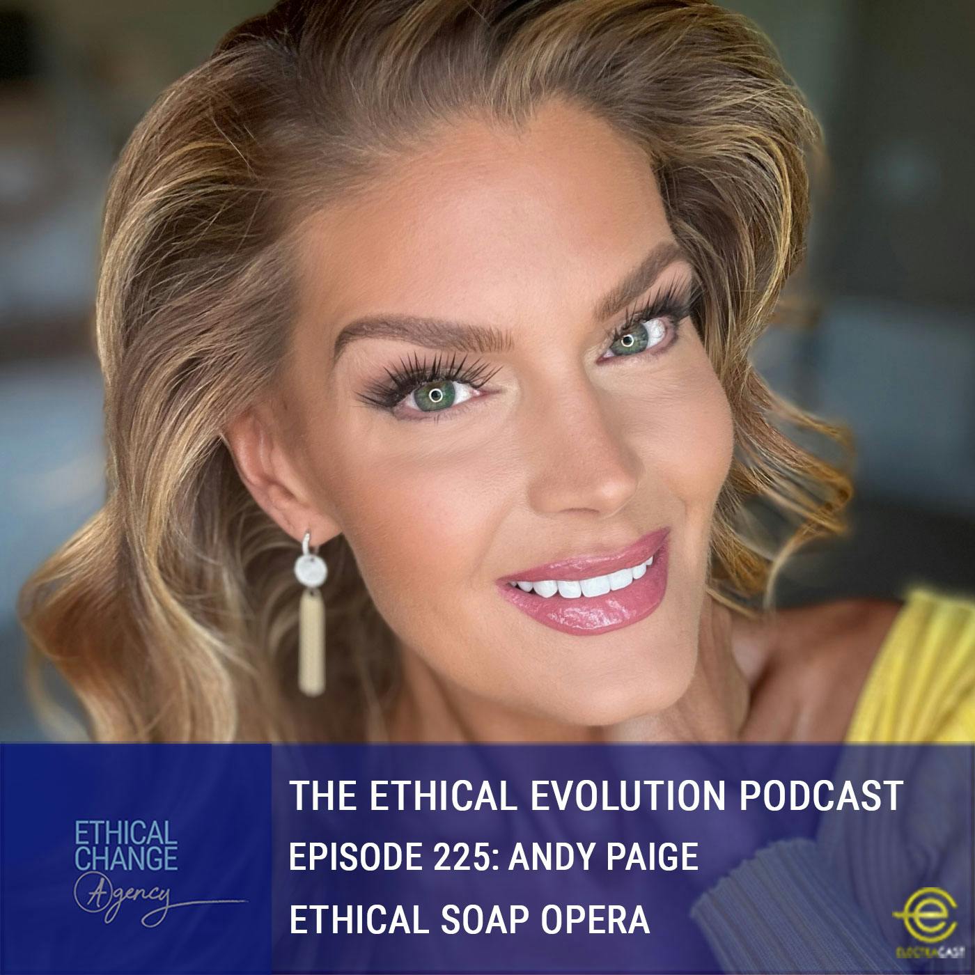 Ethical Soap Opera with Andy Paige Ethical Soap Opera with Andy Paige