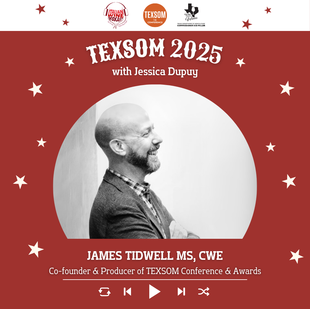 Ep. 2426 Jessica Dupuy interviews James Tidwell of TEXSOM Conference & Awards | TEXSOM 2025