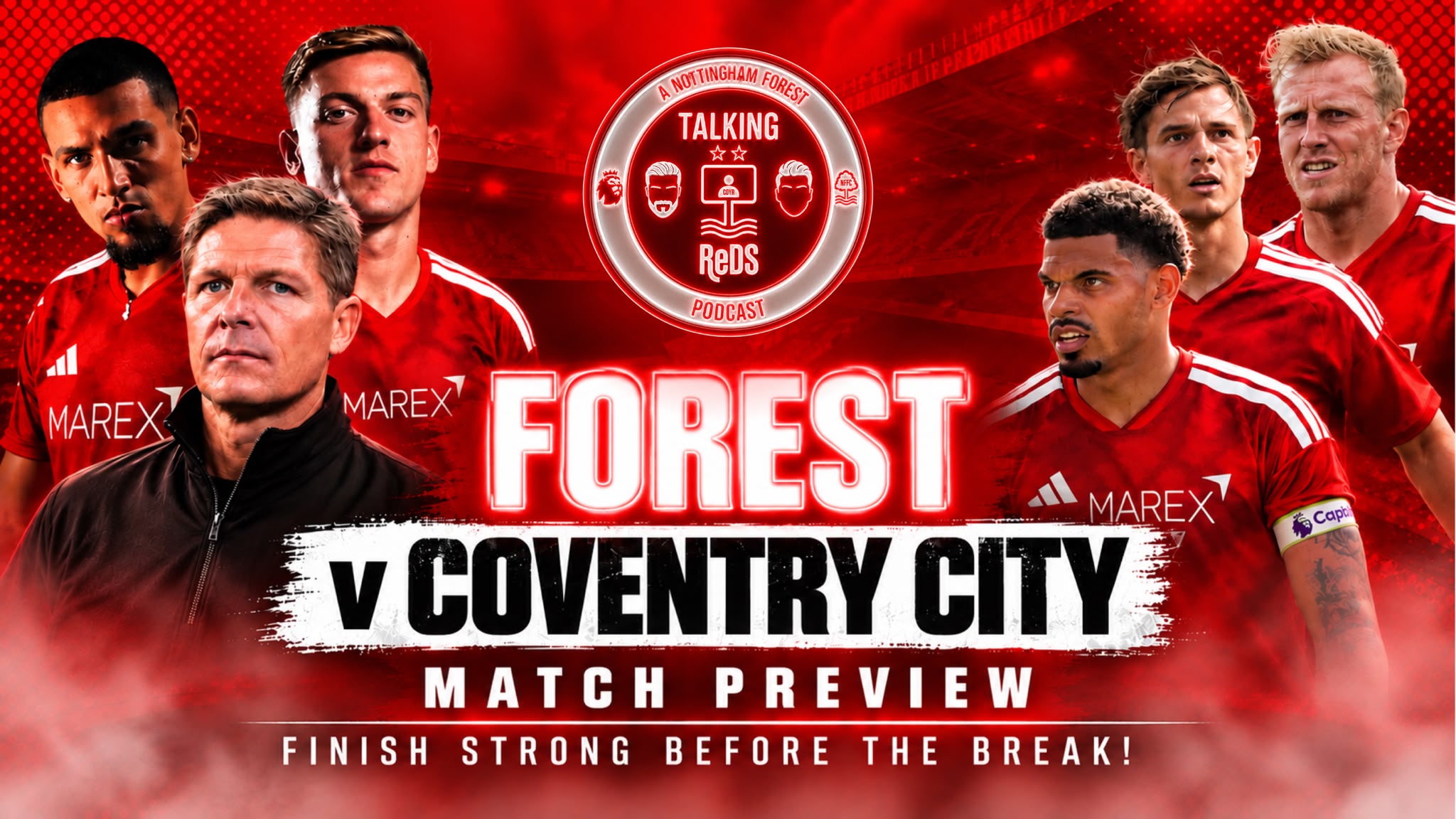 🌳 NOTTINGHAM FOREST v COVENTRY CITY | MATCH PREVIEW