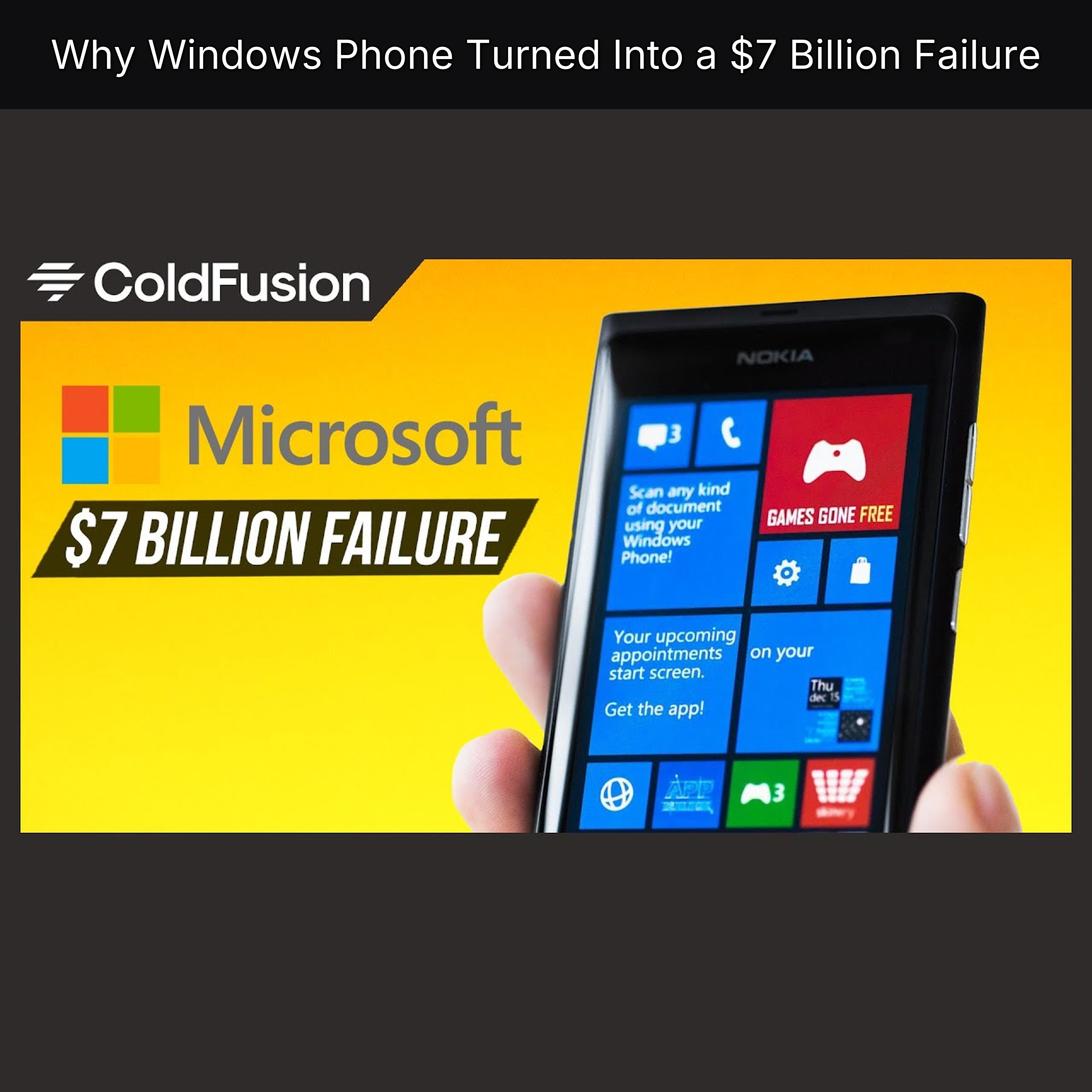 Why Windows Phone Turned Into a $7 Billion Failure
