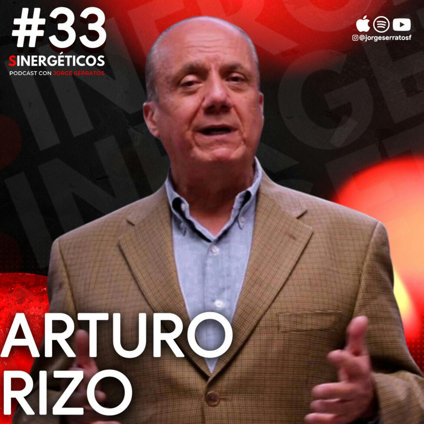 Sinergéticos #33 - Los Negocios no tienen generación ft. Arturo Rizo