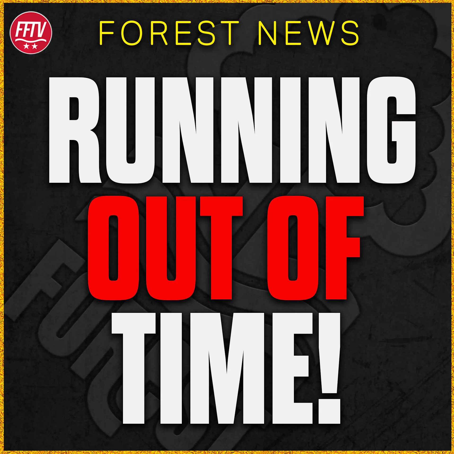 Are You Worried Yet?! Forest Running Out of Time in The Transfer Window! Nottingham Forest News episode artwork