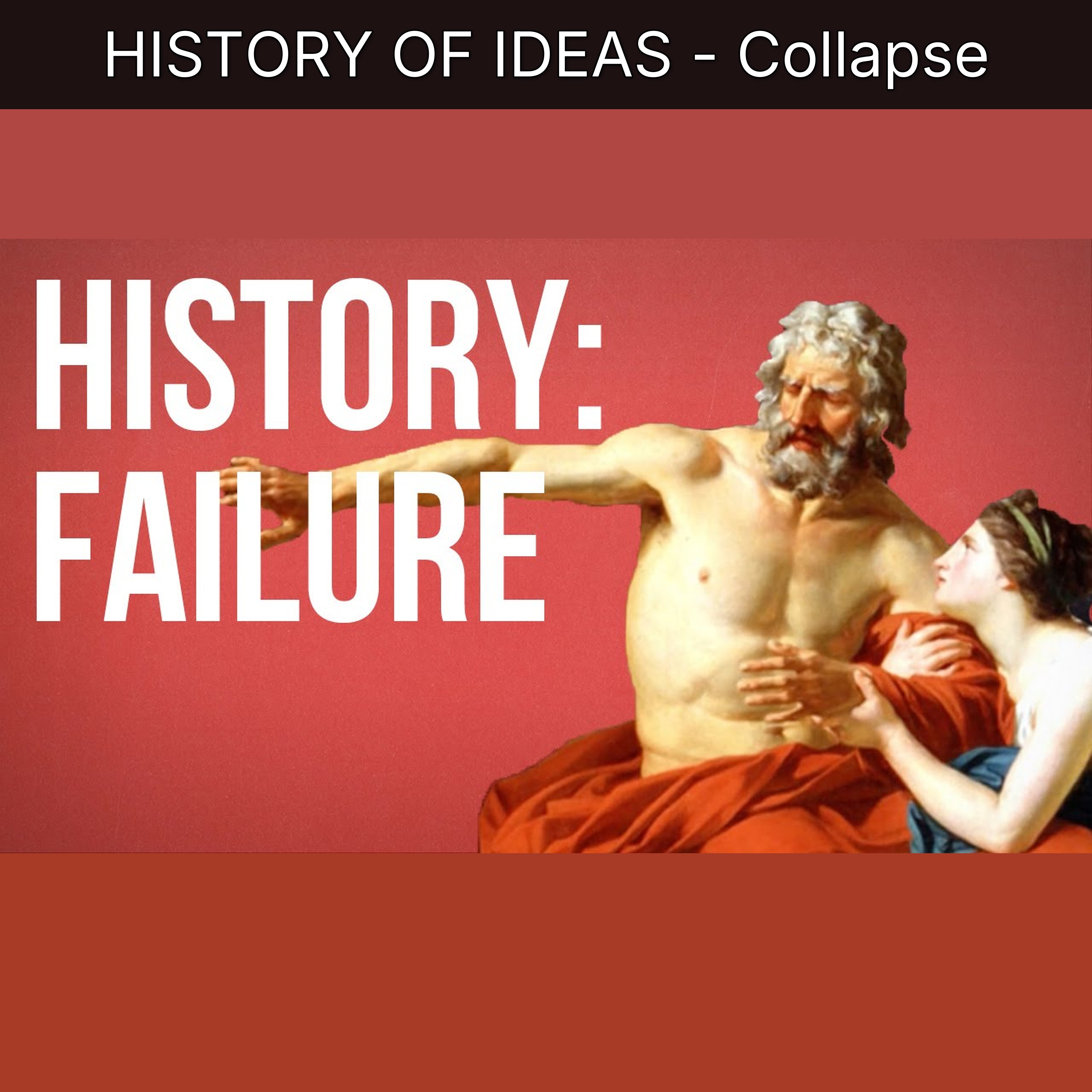 HISTORY OF IDEAS - Collapse