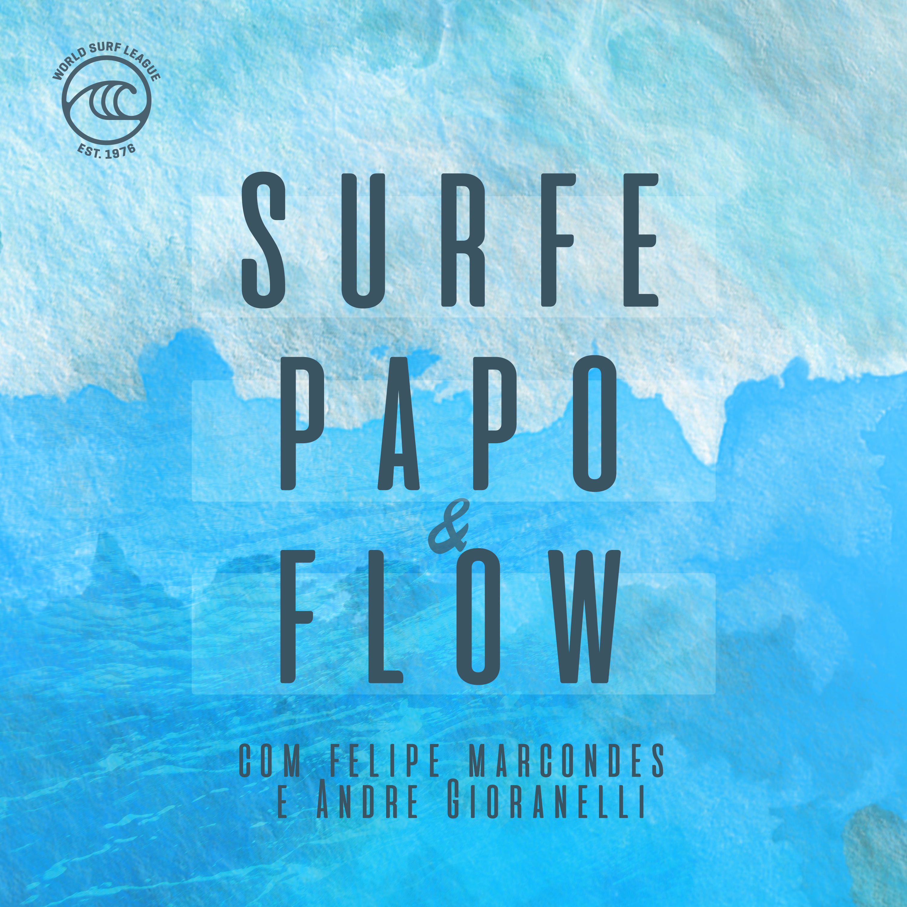 Apresentando: Surfe, Papo e Flow episode artwork