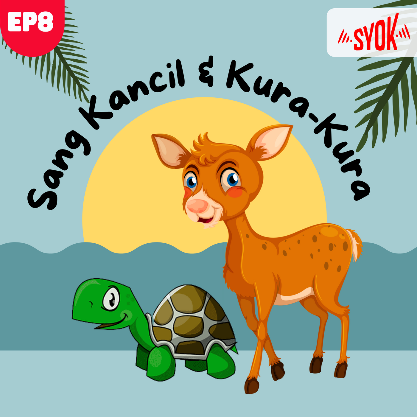 Sang Kancil Dan Kura-Kura | Siri Sang Kancil EP8