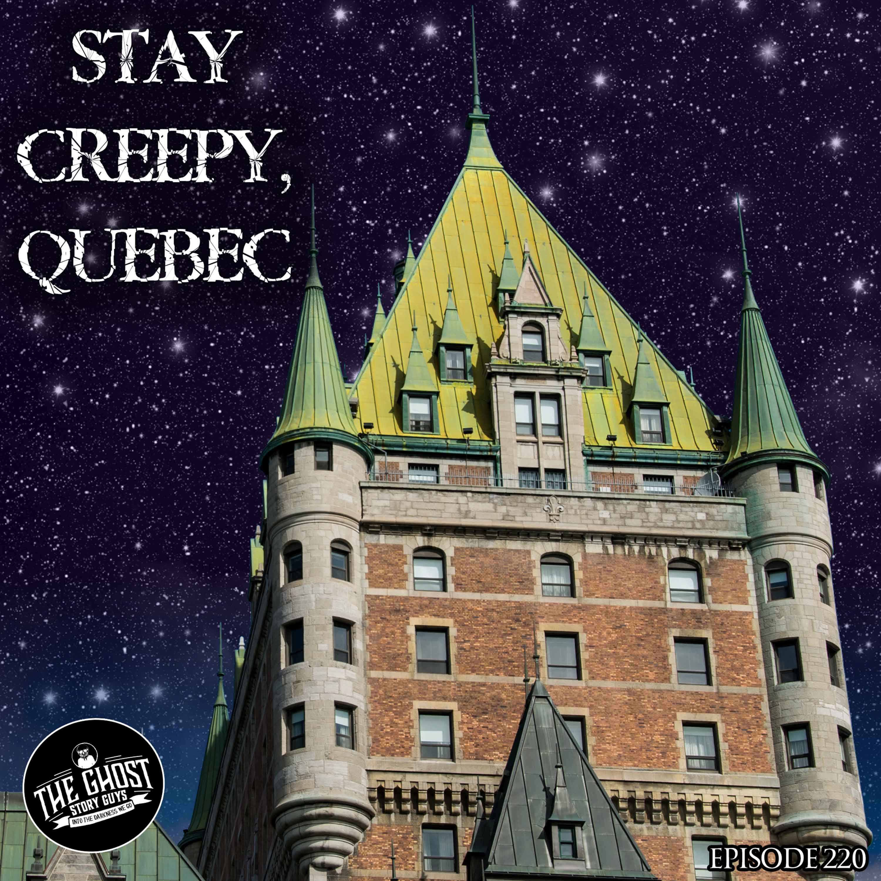 Stay Creepy, Quebec artwork