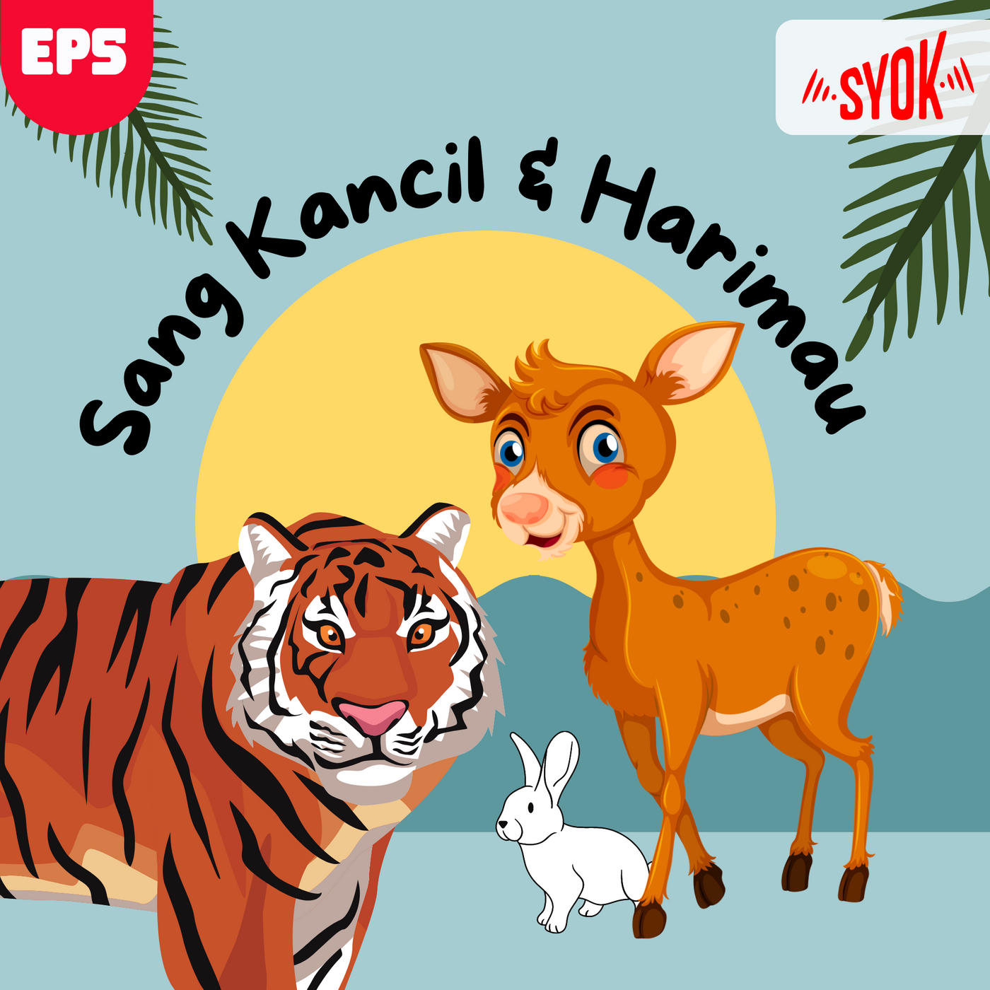 Sang Kancil Dan Harimau | Siri Sang Kancil EP5