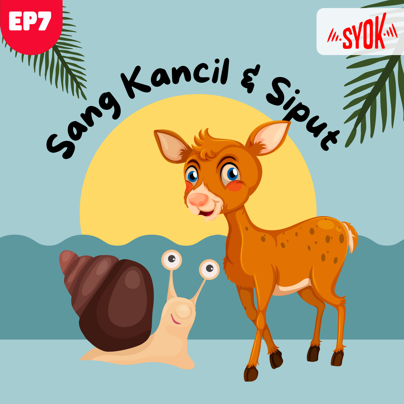 Sang Kancil Dan Siput | Siri Sang Kancil EP7