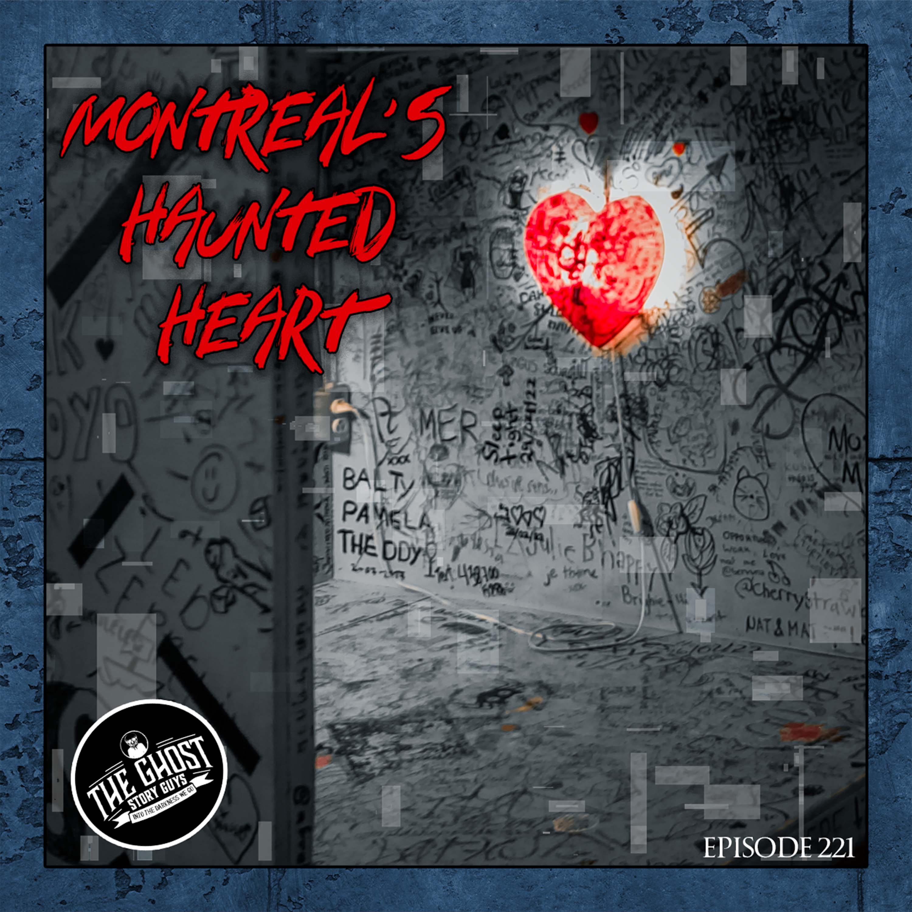 Montreal's Haunted Heart