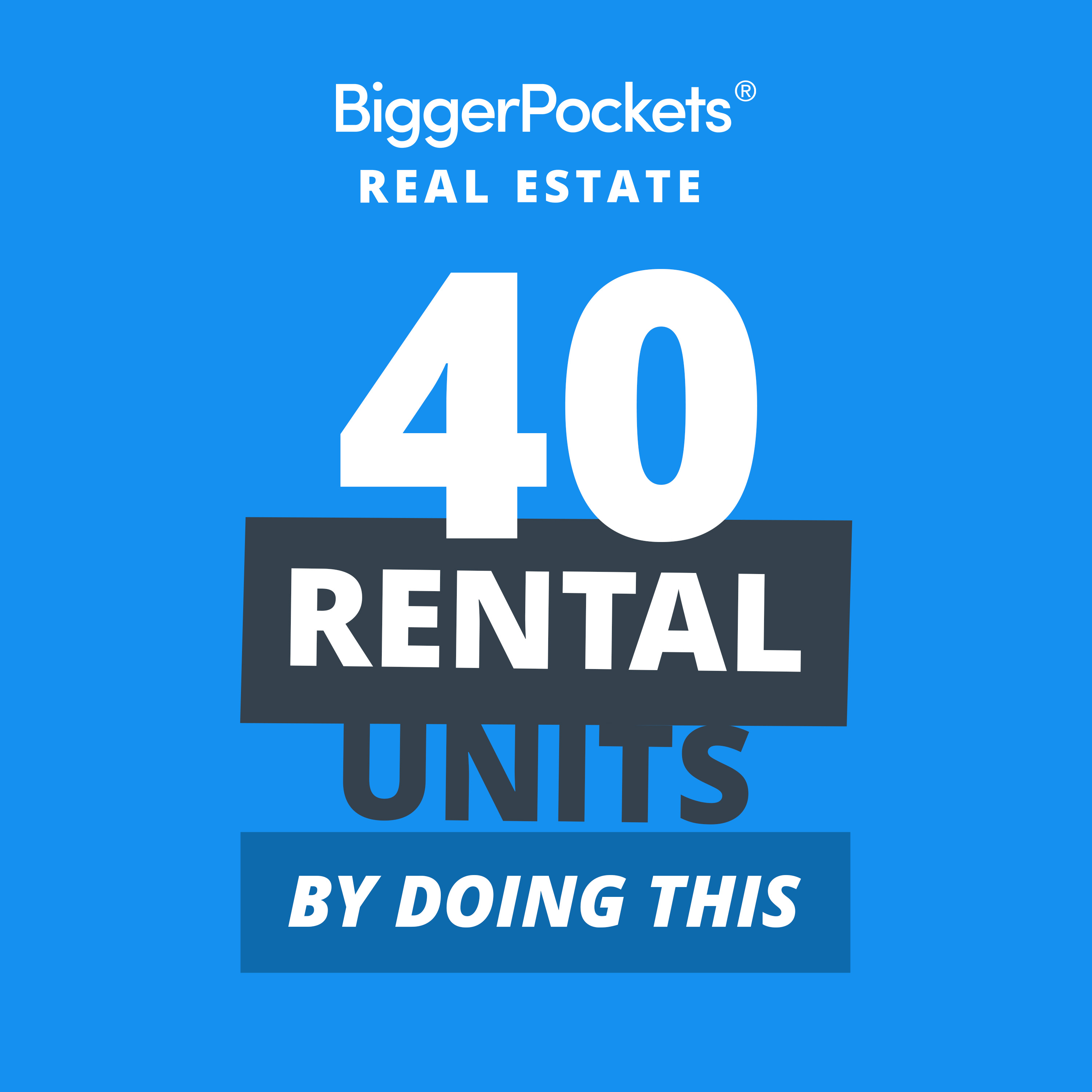 791: 40 Rental Units and the “Desperate” Deals That Are Waiting for You w/Nate Shields and Troy Zimmerman