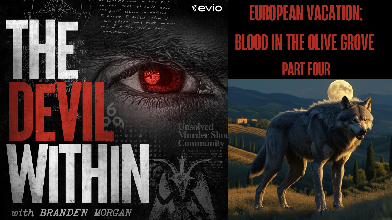 European Vacation: Blood in the Olive Grove - Part 4