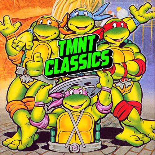 Classics: Teenage Mutant Ninja Turtles Classics: Teenage Mutant Ninja Turtles