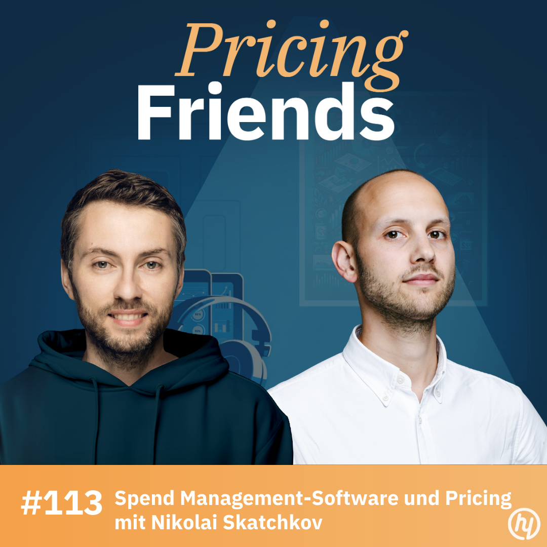 Spend Management-Software und Pricing mit Nikolai Skatchkov: Wie skaliert man profitabel in einem Markt, der noch kaum digitalisiert ist? (#113)