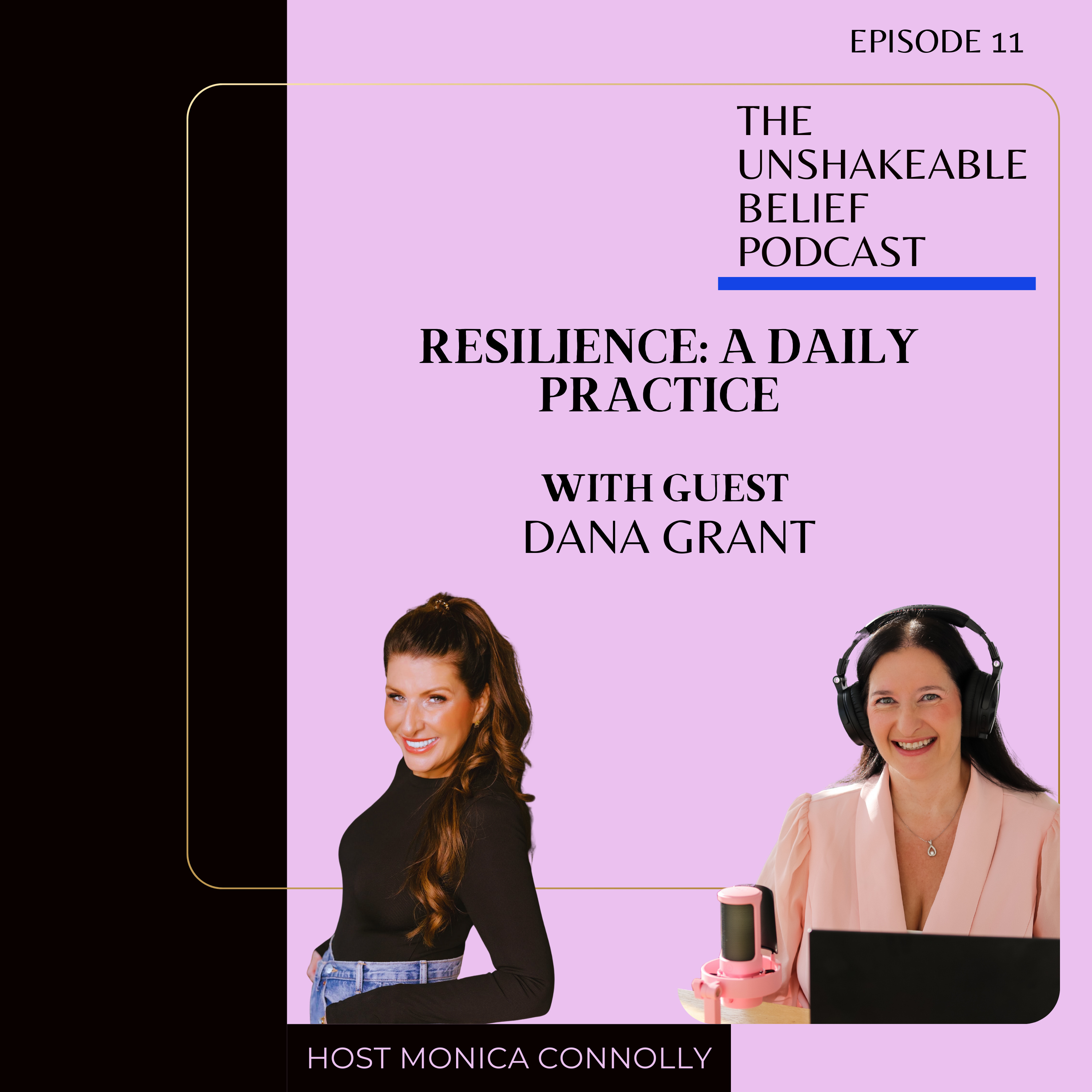 Unshakeable Belief with Monica Connolly