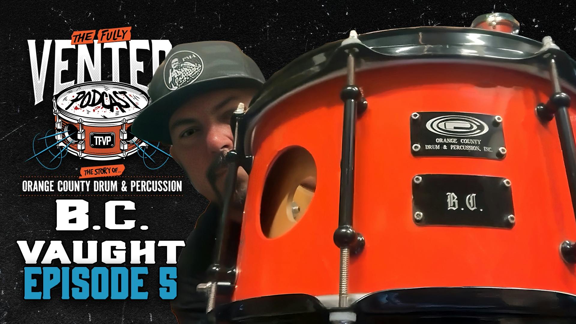 Former (hed)pe & Breaking Benjamin Drummer BC Vaught - Episode 5 Former (hed)pe & Breaking Benjamin Drummer BC Vaught - Episode 5