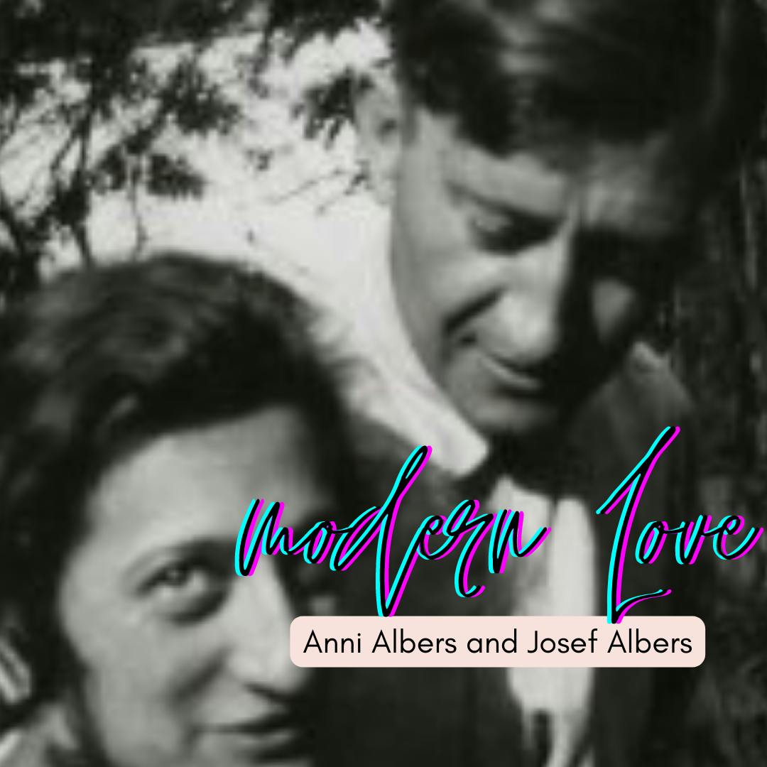 Episode #109: Modern Love--Anni and Josef Albers (Season 13, Episode 2)