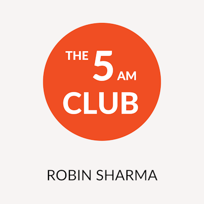 Resumen De El Club De Las 5 De La Mañana (The 5AM Club) - Basado En El  Libro De Robin Sharma by Libros para cambiar de vida