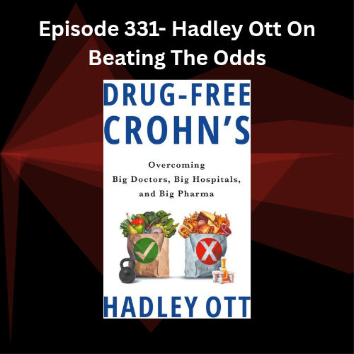 Episode 331- Hadley Ott On Beating The Odds episode artwork