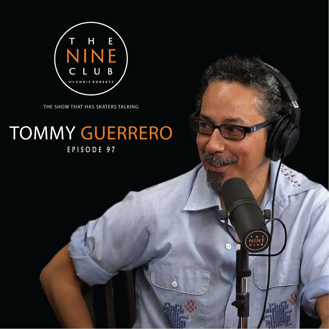 #97 - Tommy Guerrero