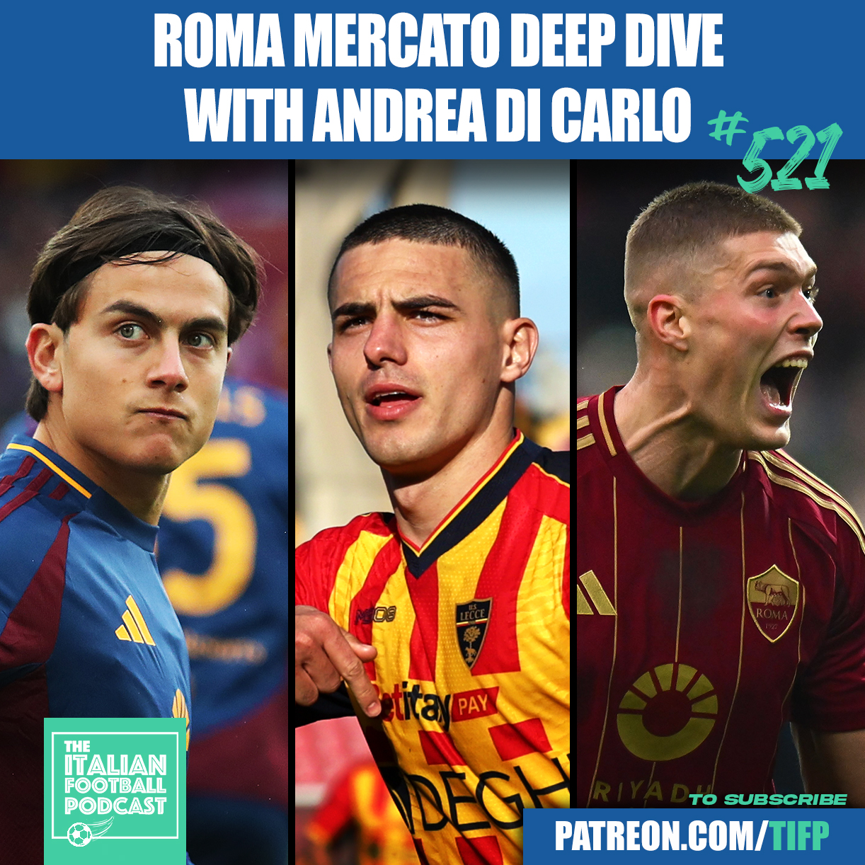 AS Roma Transfer Window Deep Dive With Andrea Di Carlo: Nikola Krstovic | Weston McKennie | Artem Dovbyk To AC Milan Or Juventus? | Paulo Dybala OUT? & More