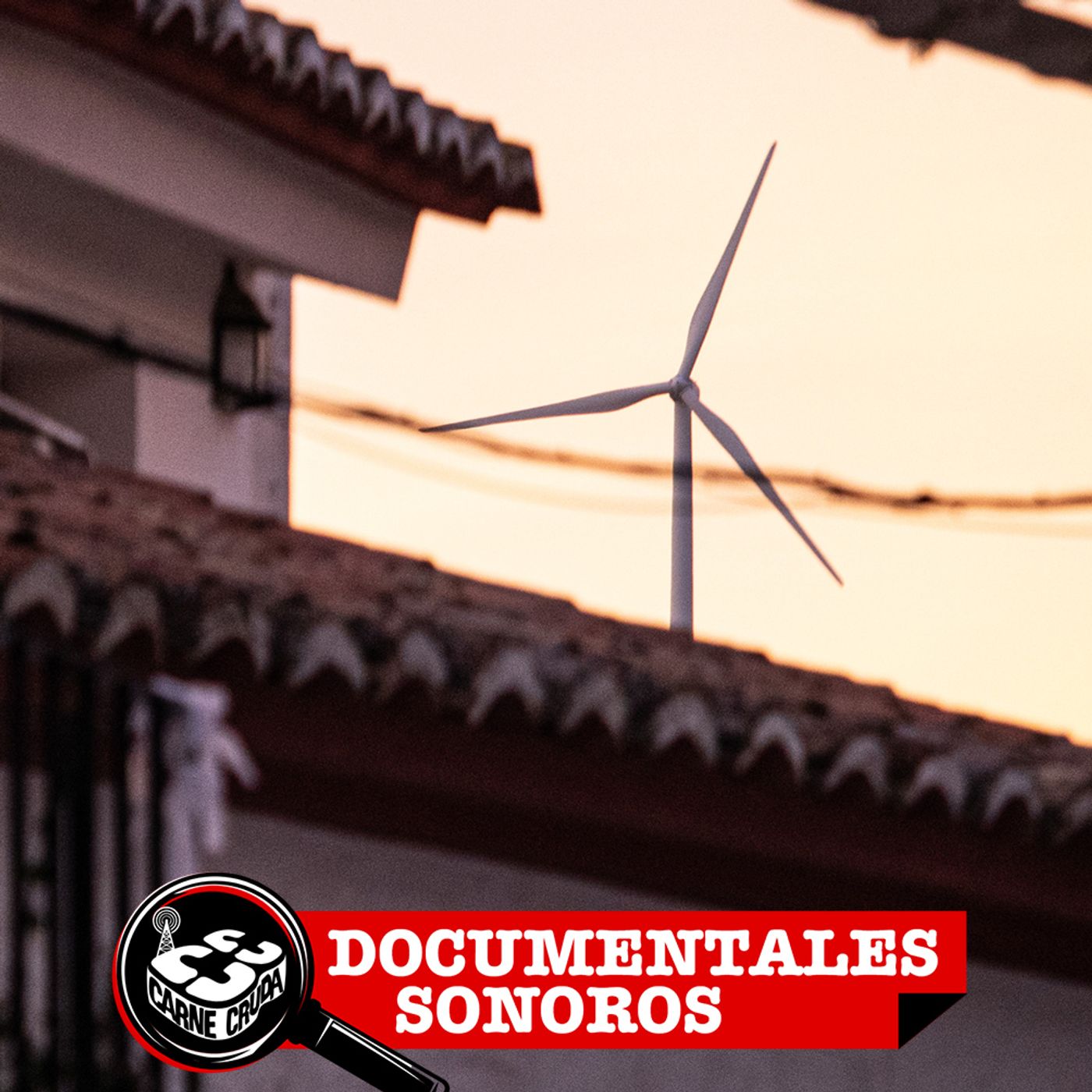 El pueblo que quiere librarse de las eléctricas (DOCUMENTAL SONORO - CARNE CRUDA #1105)