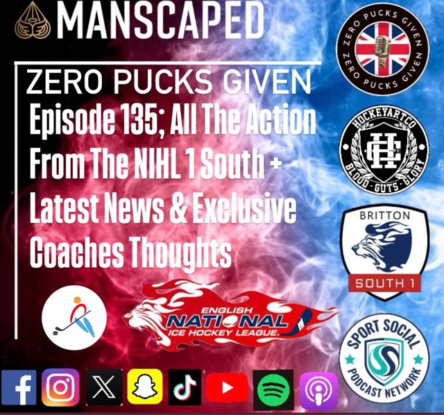 Episode 135: All The Action From The NIHL 1 South + Latest News & Exclusive Coaches Thoughts