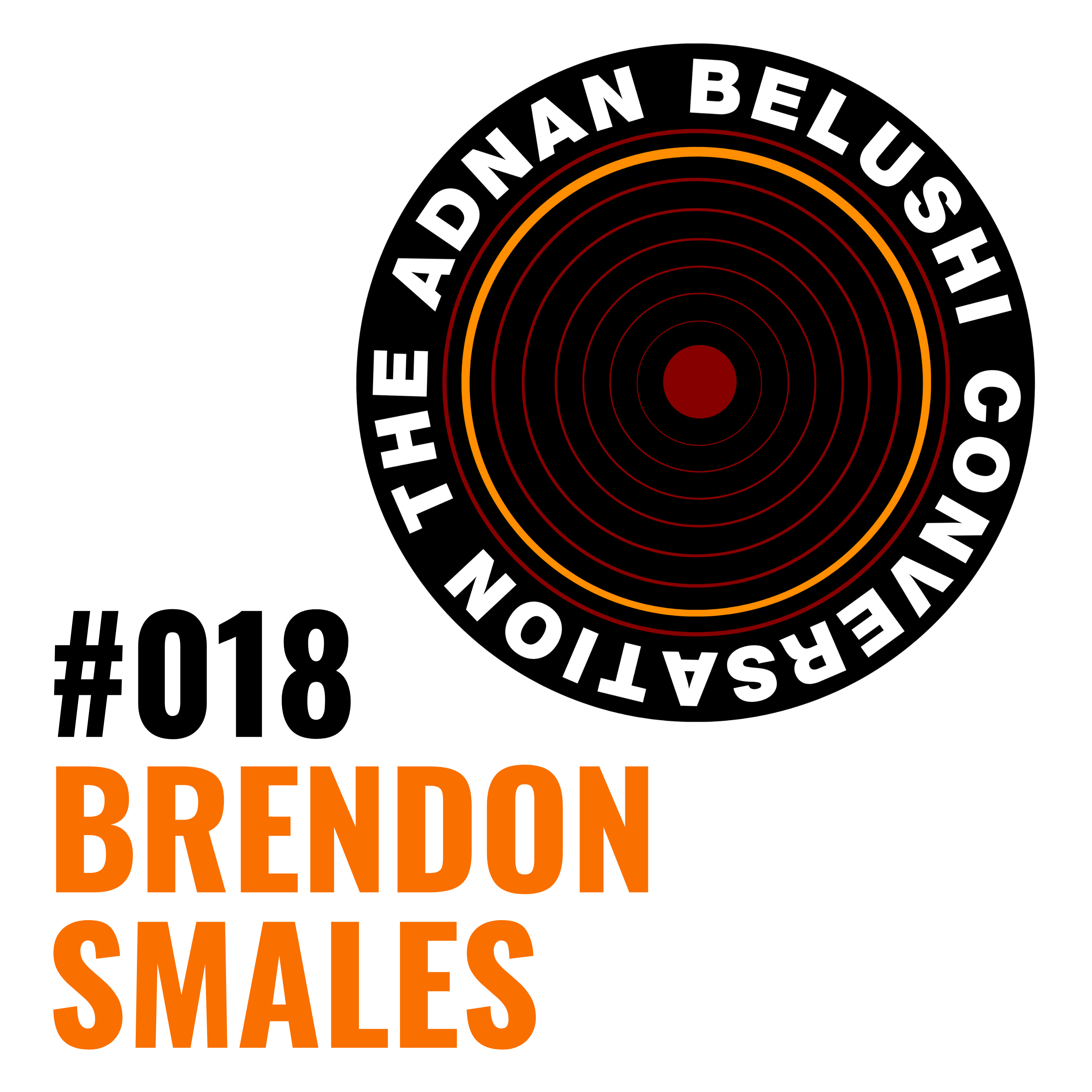 #018 - Brendon Smales episode artwork